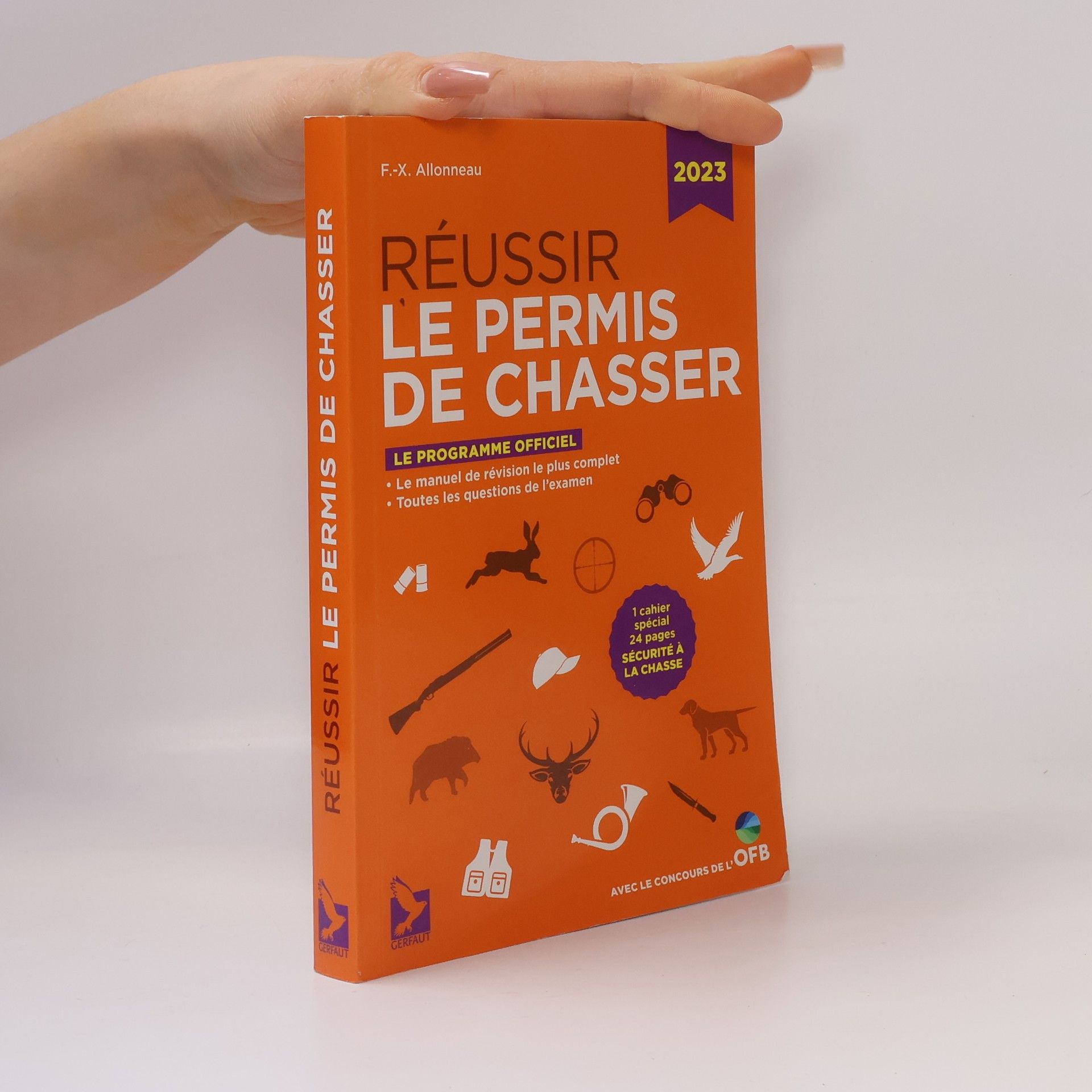 François-Xavier Allonneau Réussir le permis de chasser