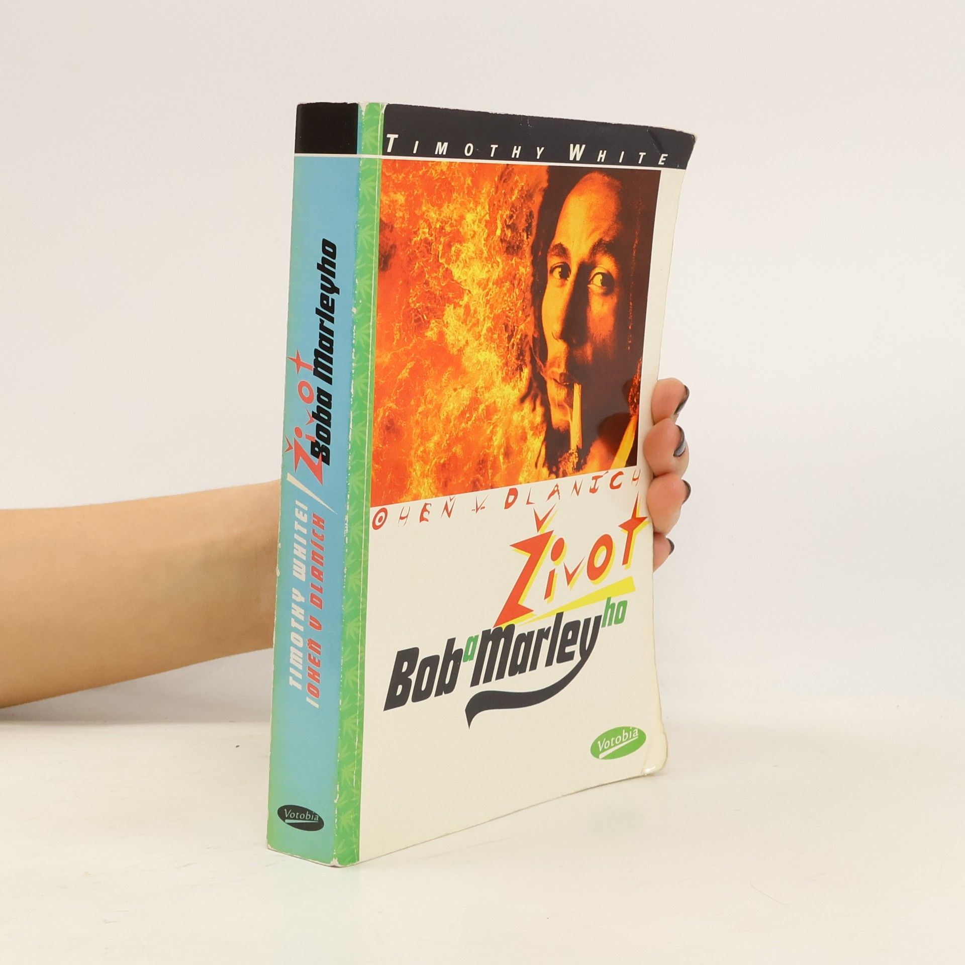 Soňa Tobiášová Oheň v dlaních. Život Boba Marleyho