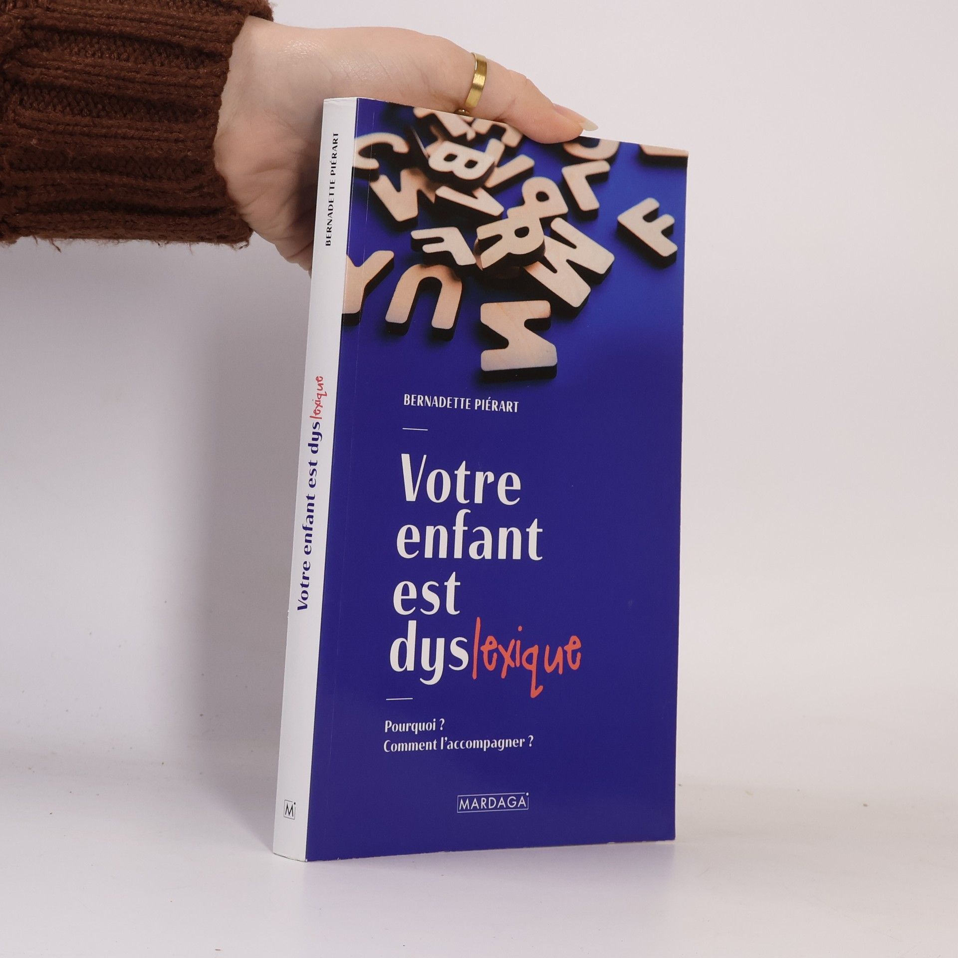 Bernadette Piérart Votre enfant est dyslexique