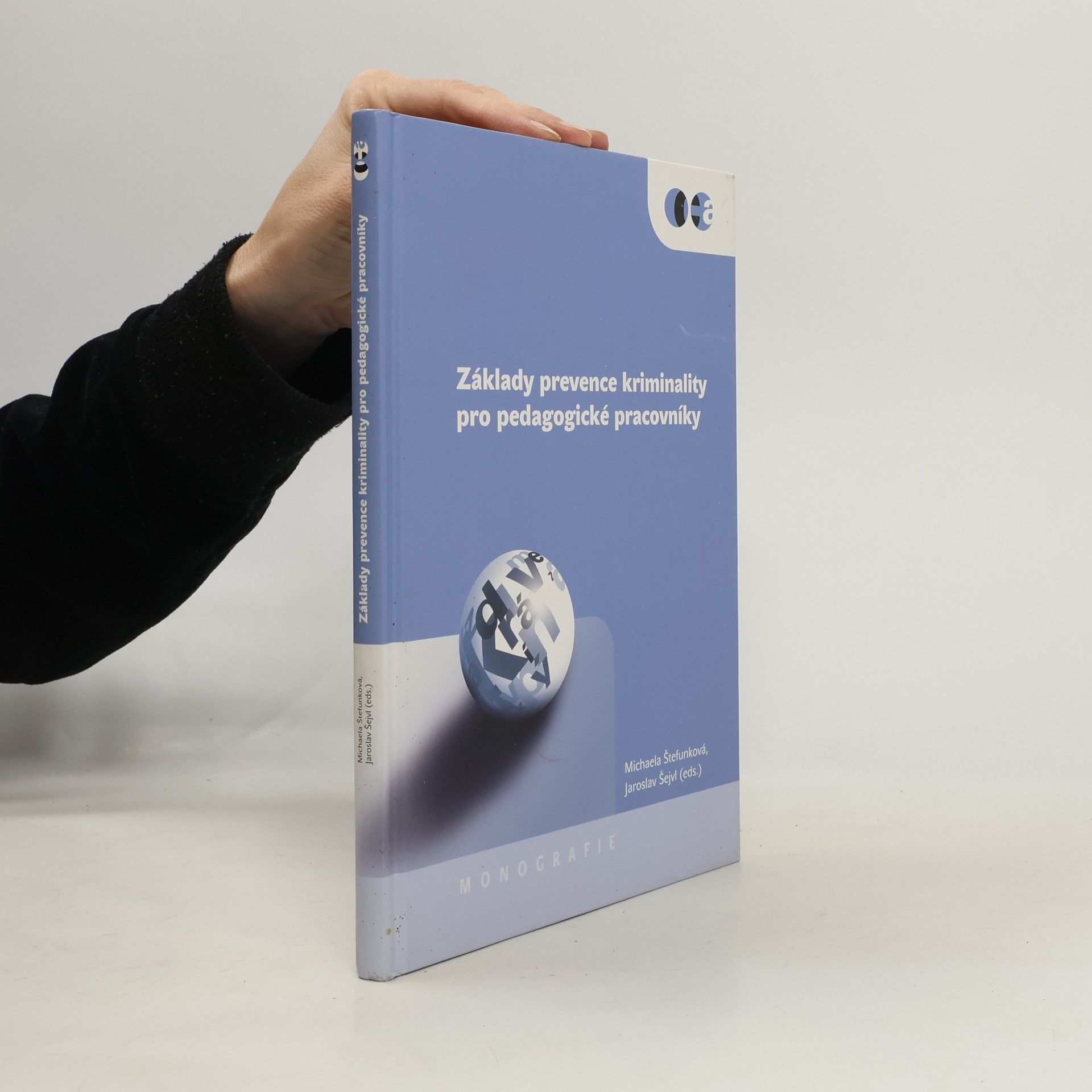 Michaela Roubalová Základy prevence kriminality pro pedagogické pracovníky