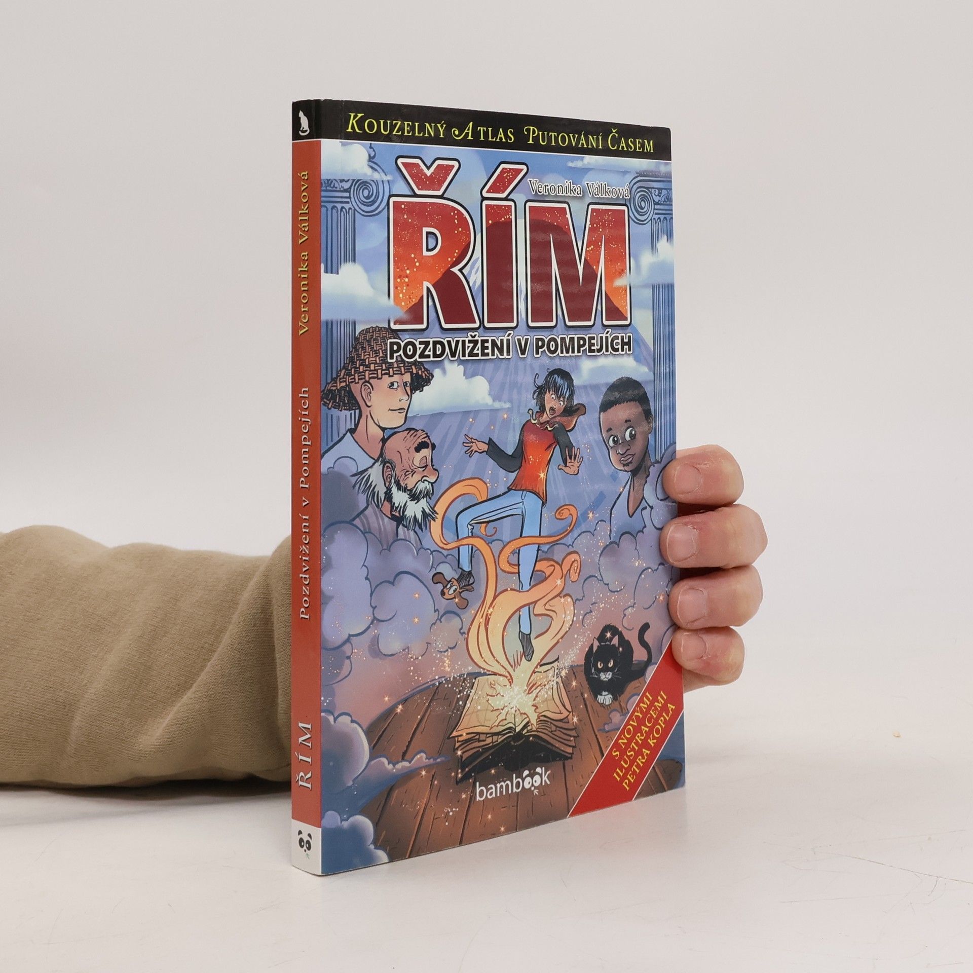 Veronika Válková Řím - Pozdvižení v Pompejích