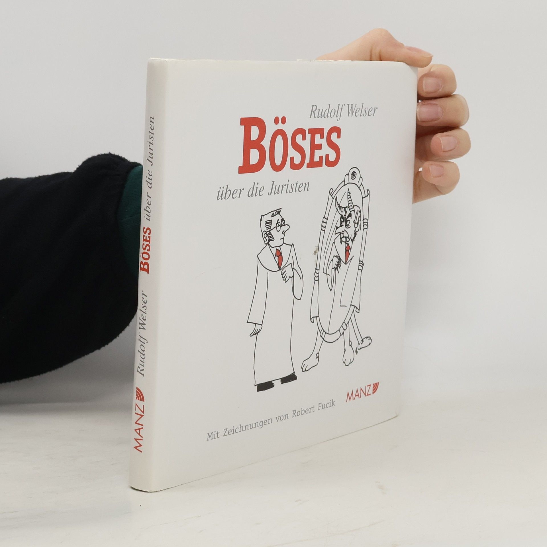 Rudolf Welser Böses über die Juristen