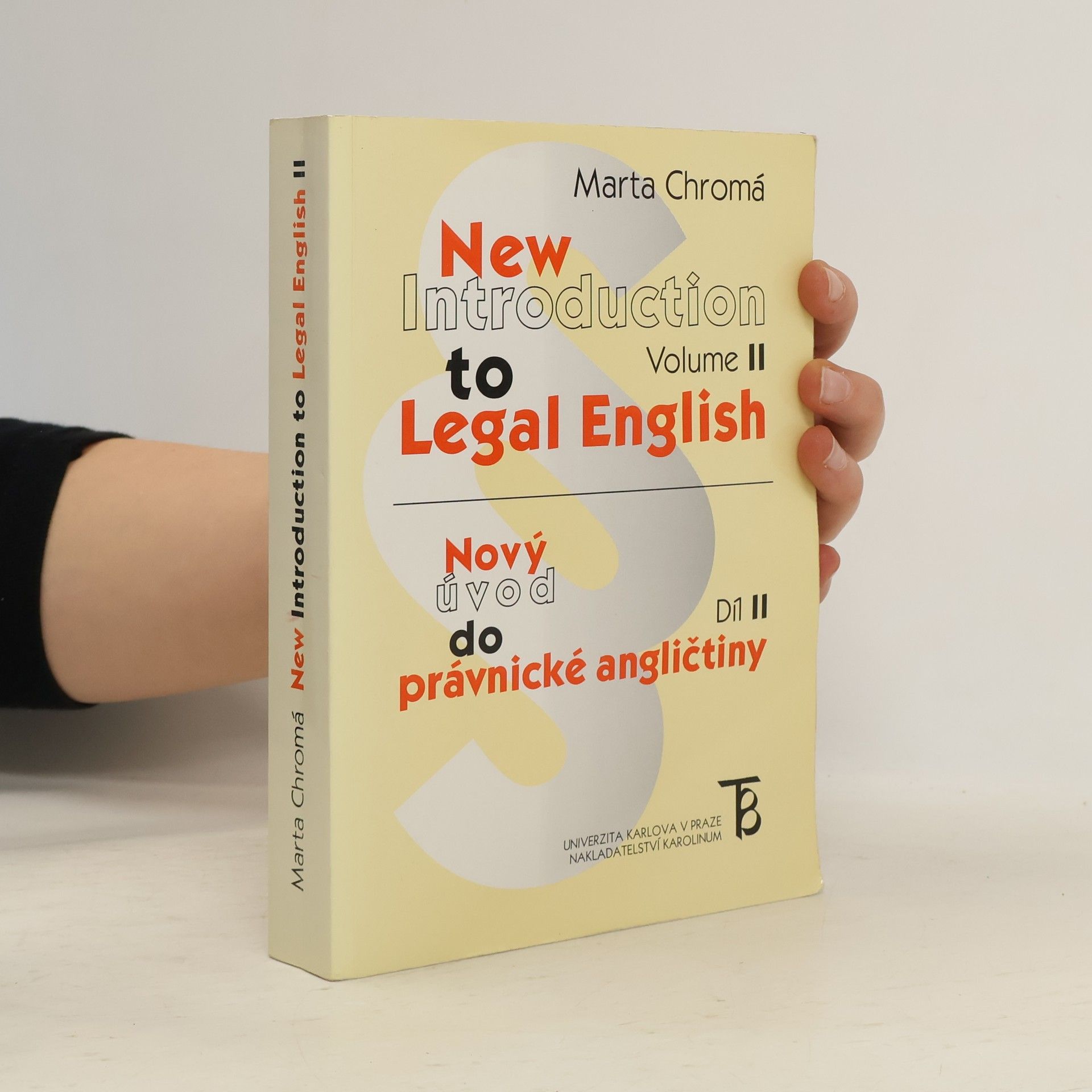 New introduction to legal English. Volume II = Nový úvod do právnické angličtiny. Díl II