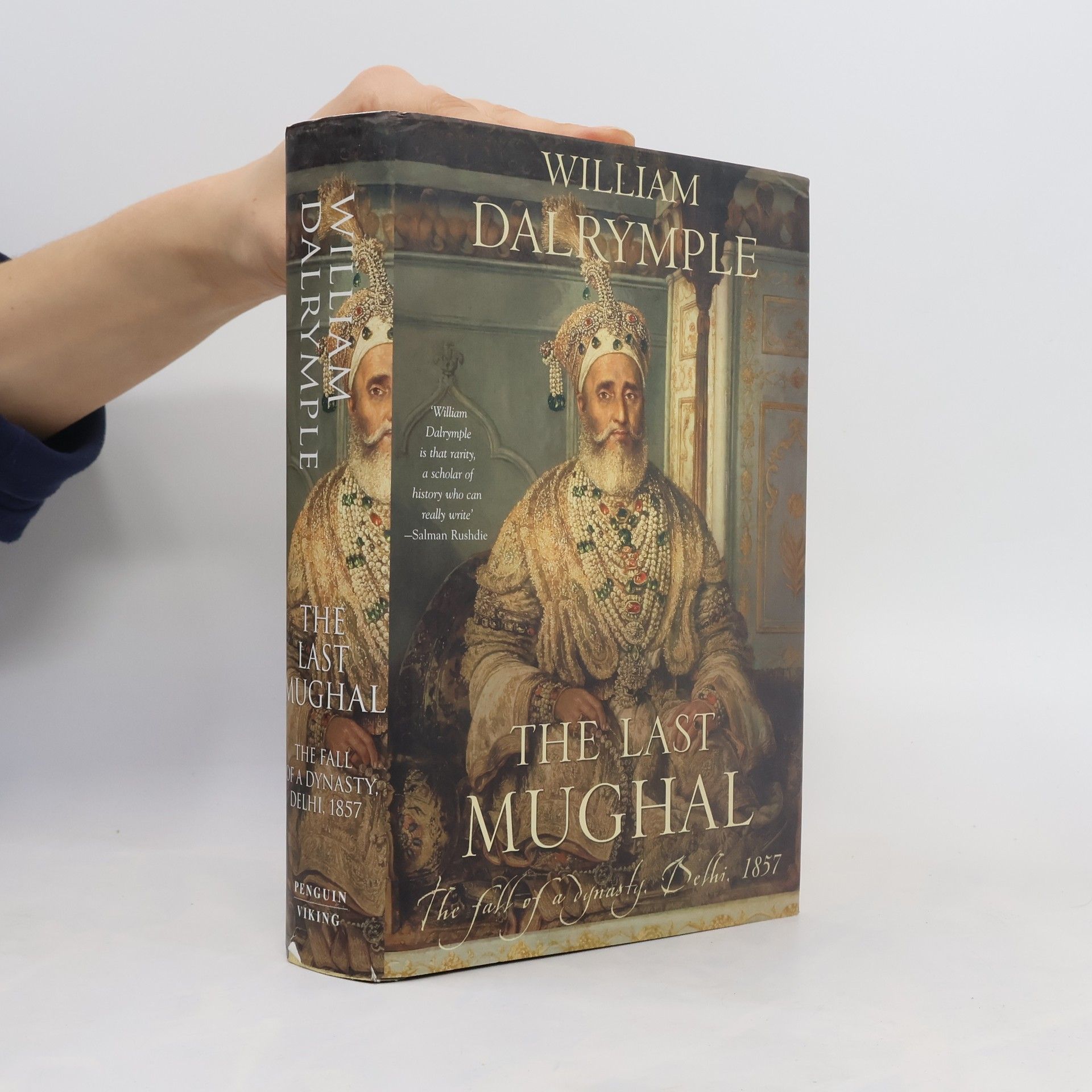 William Dalrymple The Last Mughul