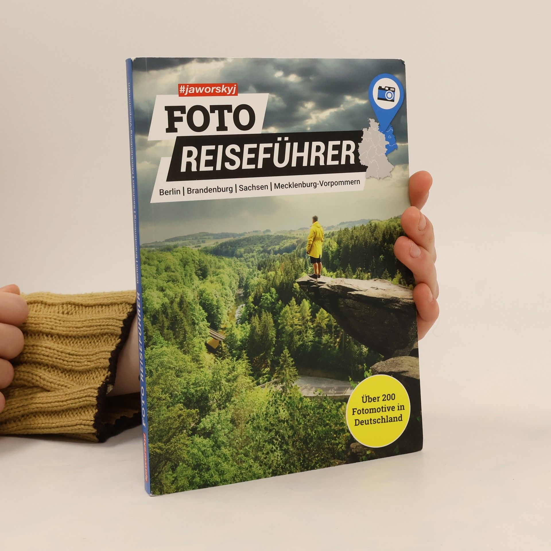 Benjamin Jaworskyj #jaworskyj Foto Reiseführer. Berlin, Brandenburg, Mecklenburg-Vorpommern, Sachsen