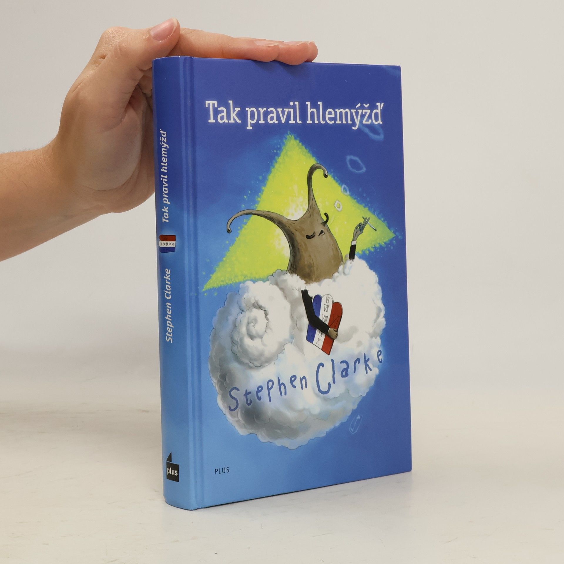Stephen Clarke Tak pravil hlemýžď