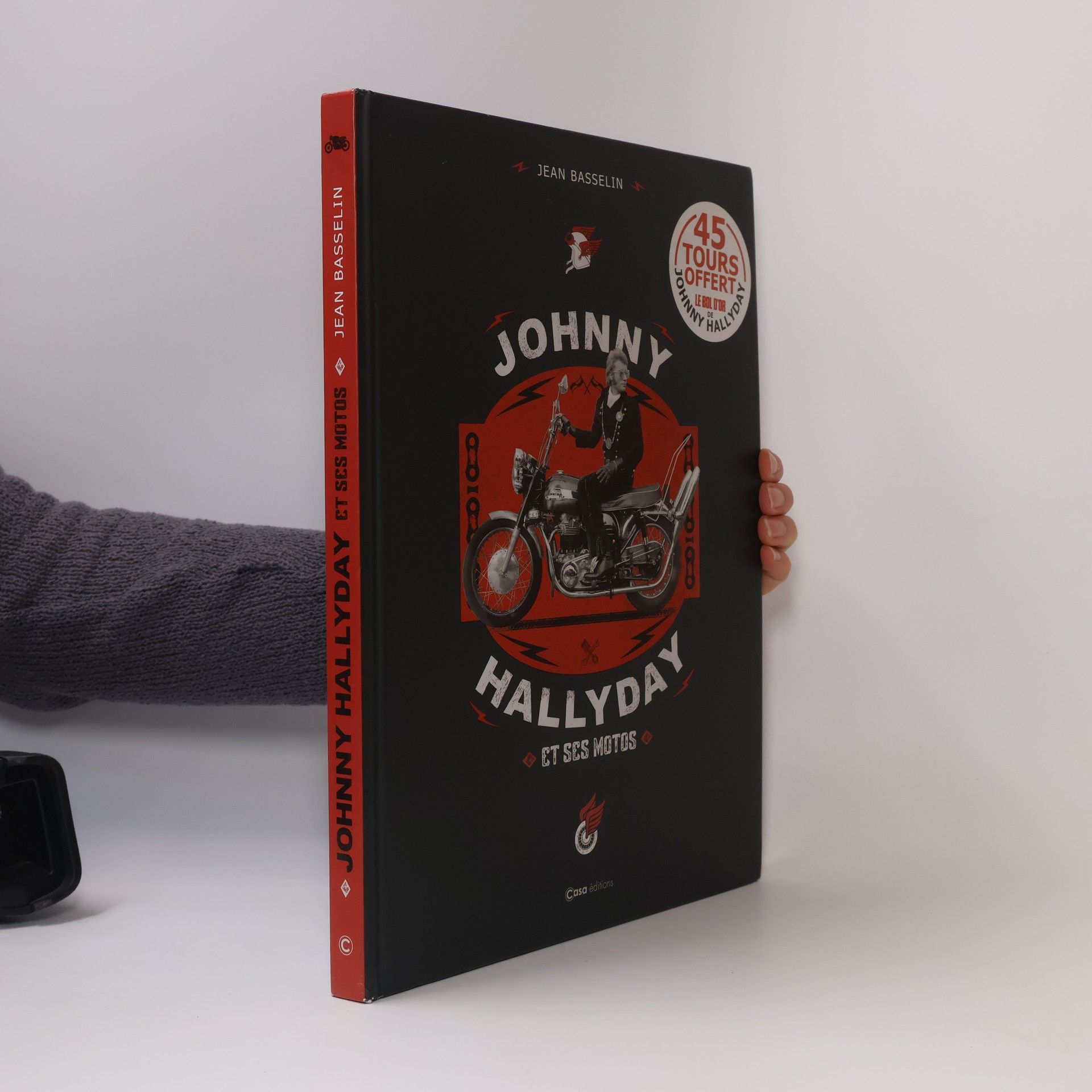 Jean Basselin Johnny Hallyday et ses motos - Avec un 45 tours offert