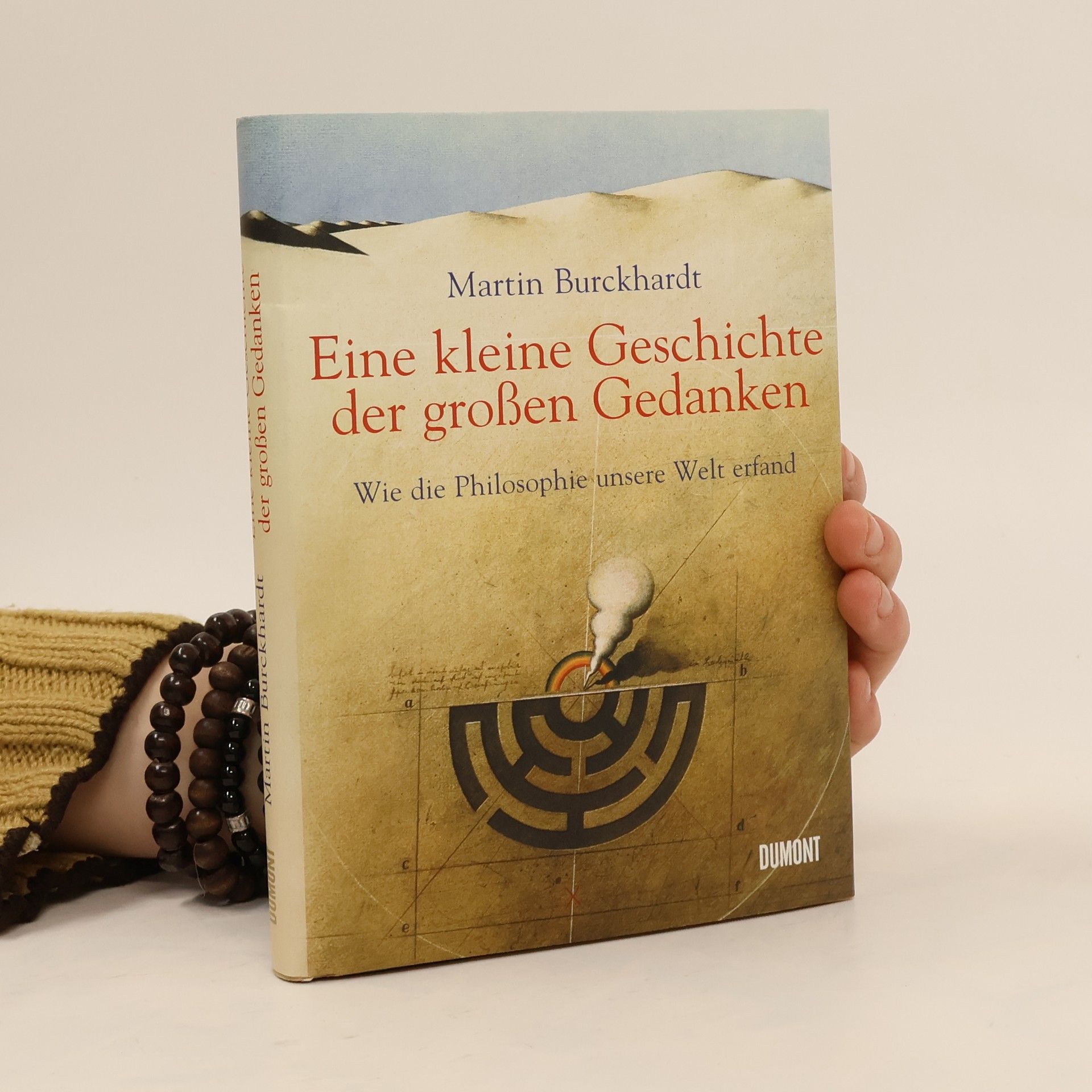 Martin Burckhardt Eine kleine Geschichte der großen Gedanken