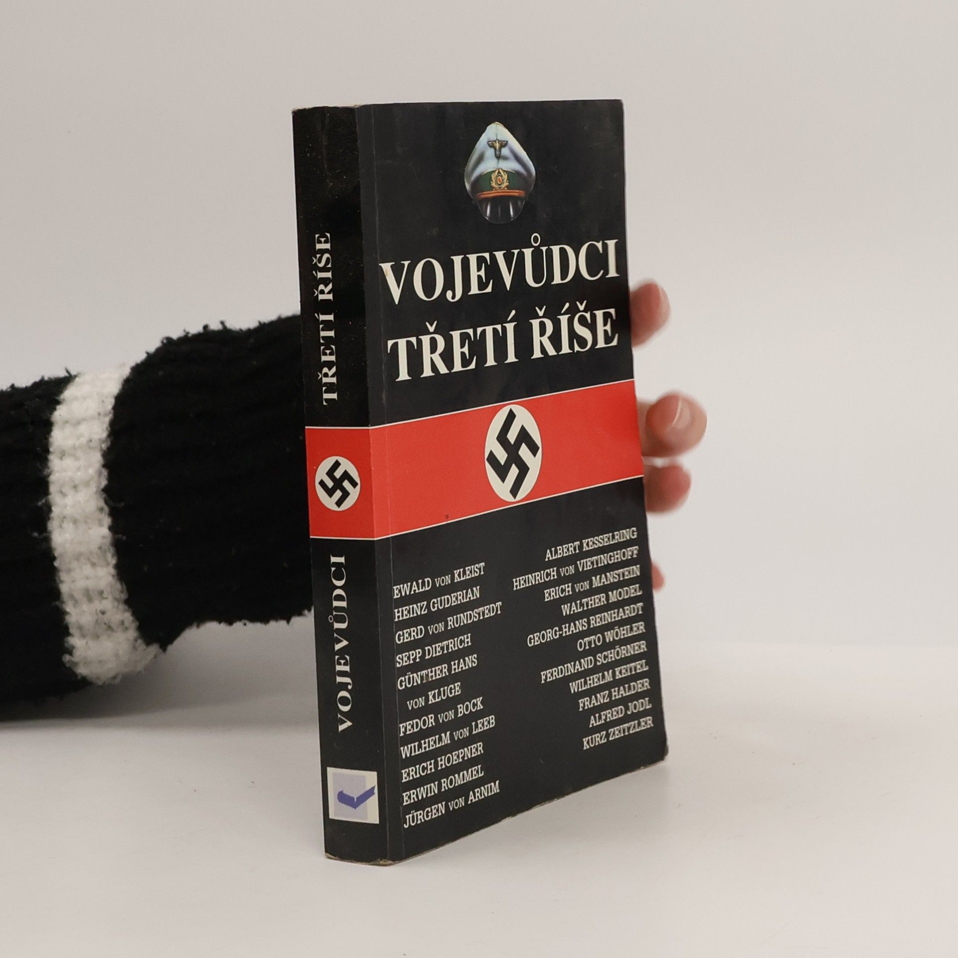 I. Rušák Vojevůdci třetí říše