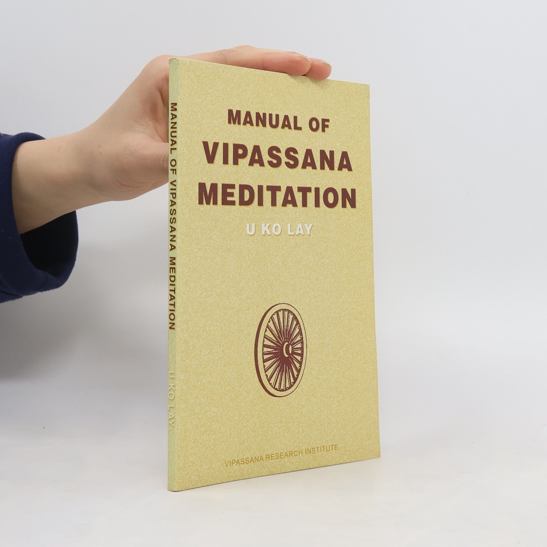 Sayagyi U. Ko Lay Manual of Vipassana Meditation