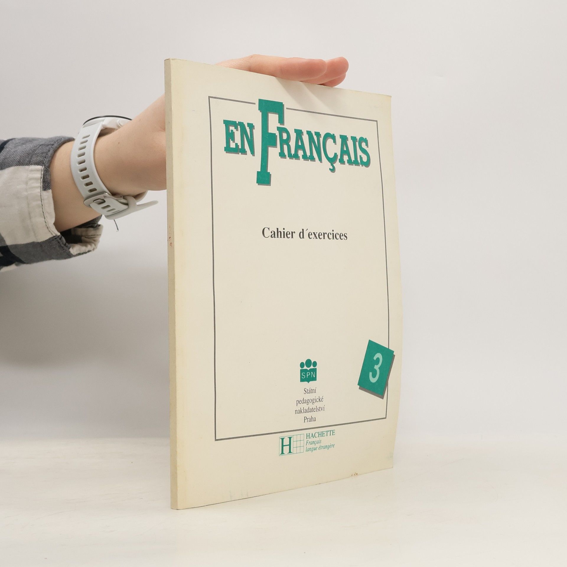 Autorenkollektiv En Français. Cahier d'excercises 3