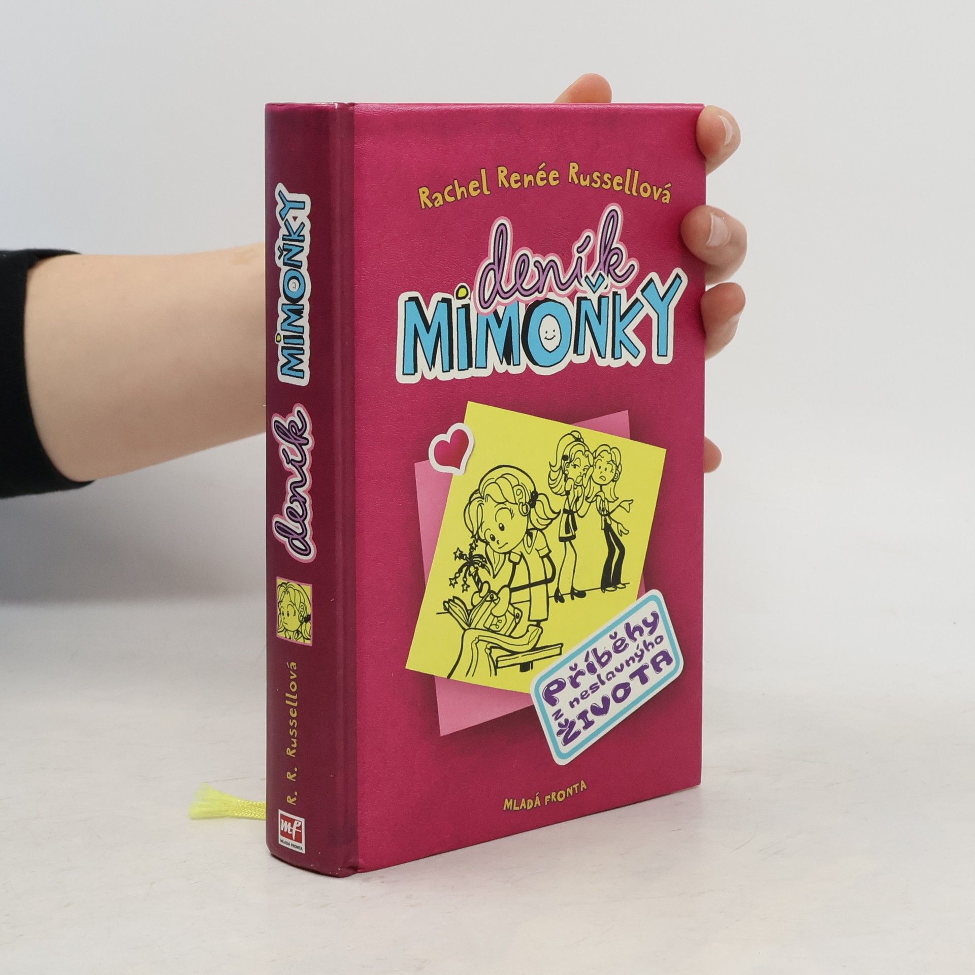 Rachel Renee Russell Deník mimoňky 1. Příběhy z neslavnýho života