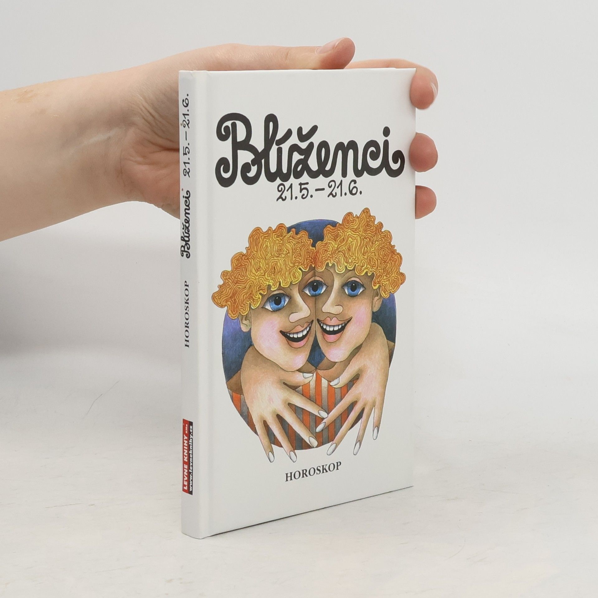 Peter M. Jolin Blíženci : [21. 5. - 21. 6.]