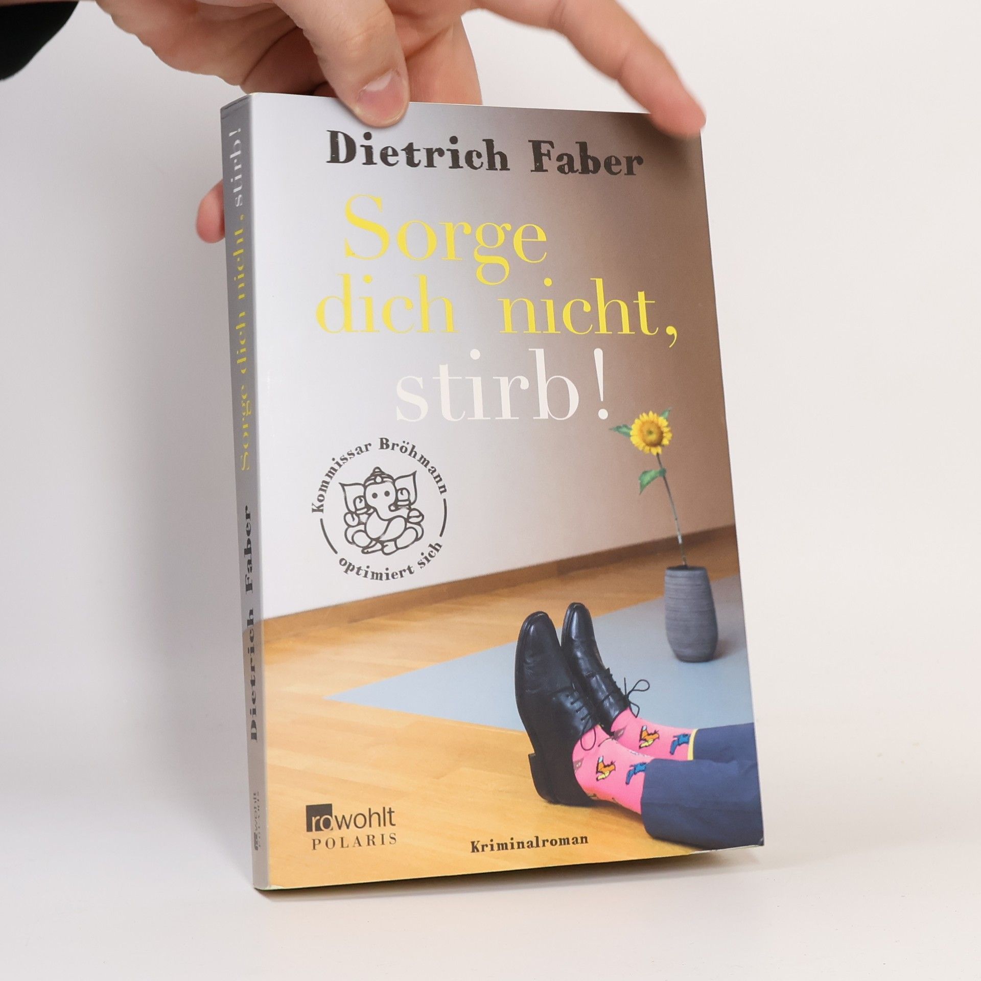 Dietrich Faber Sorge dich nicht, stirb!