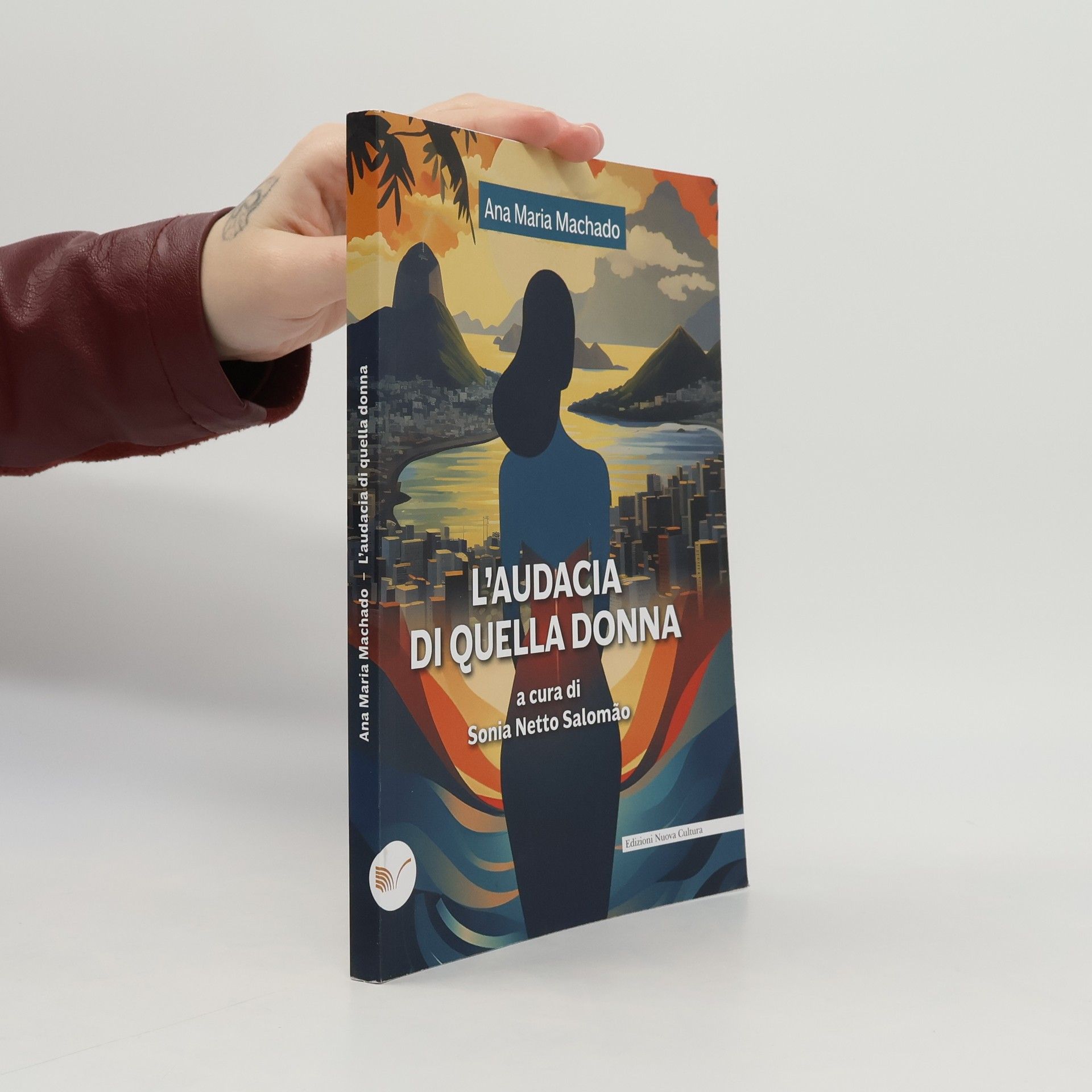 Ana Maria Machado L'audacia di quella donna