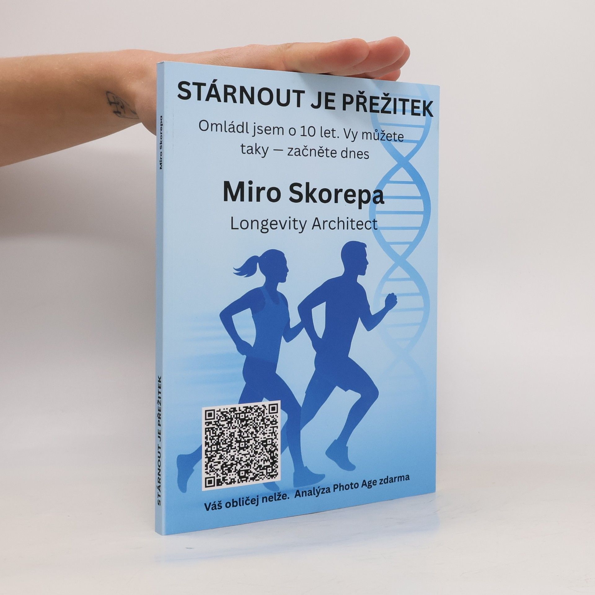 Miroslav Skořepa Stárnout je přežitek