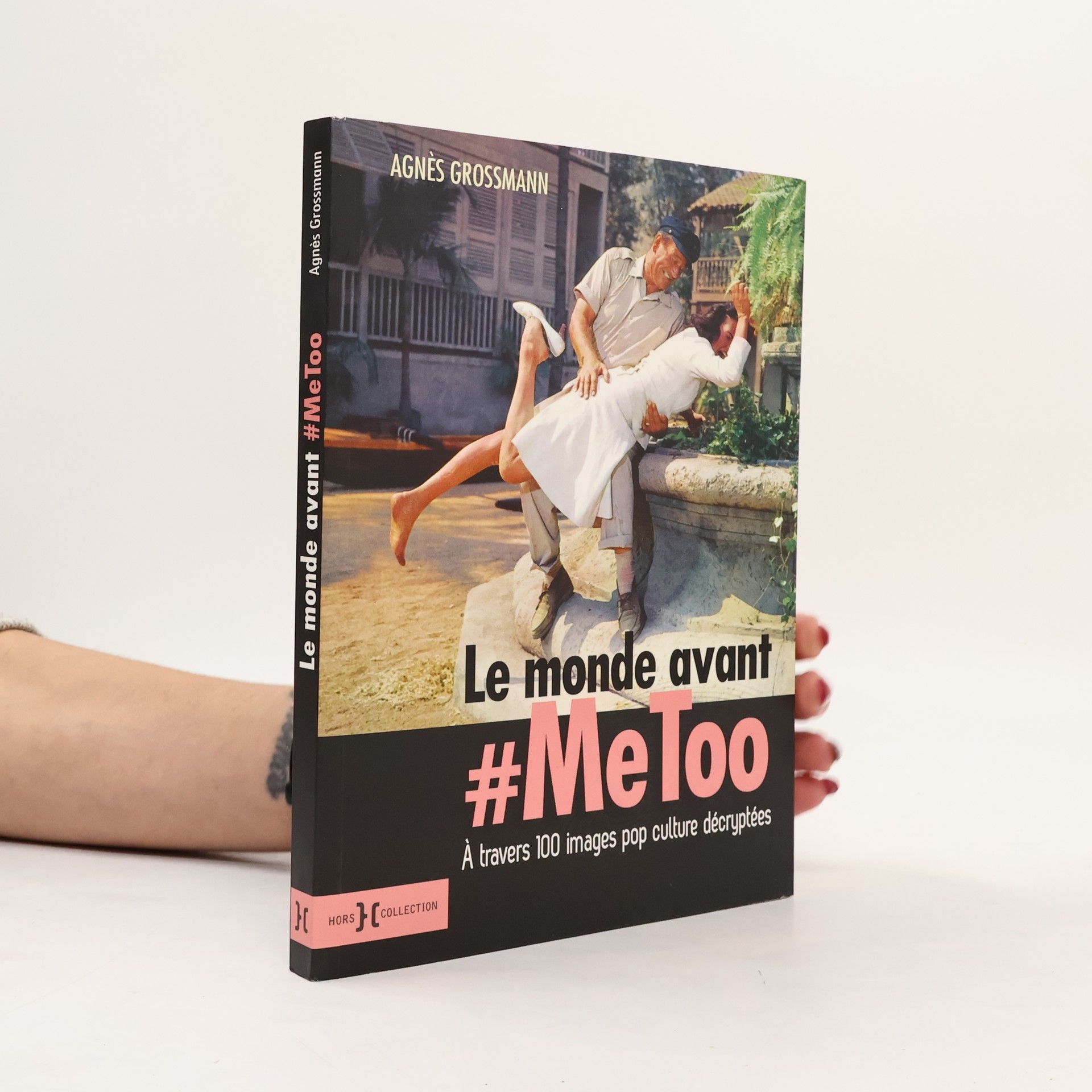 Agnes Grossmann Le monde avant #Metoo