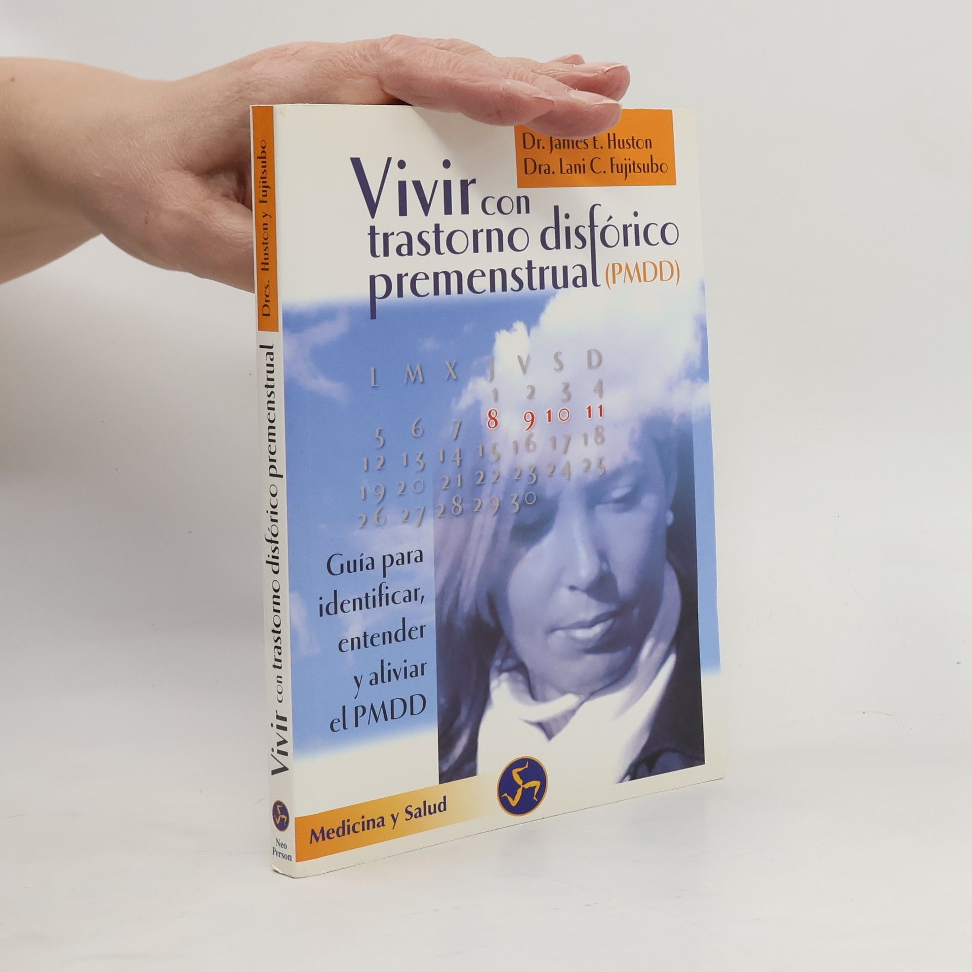 James T. Huston Medicina y Salud: Vivir con trastorno disfórico premenstrual (PMDD)