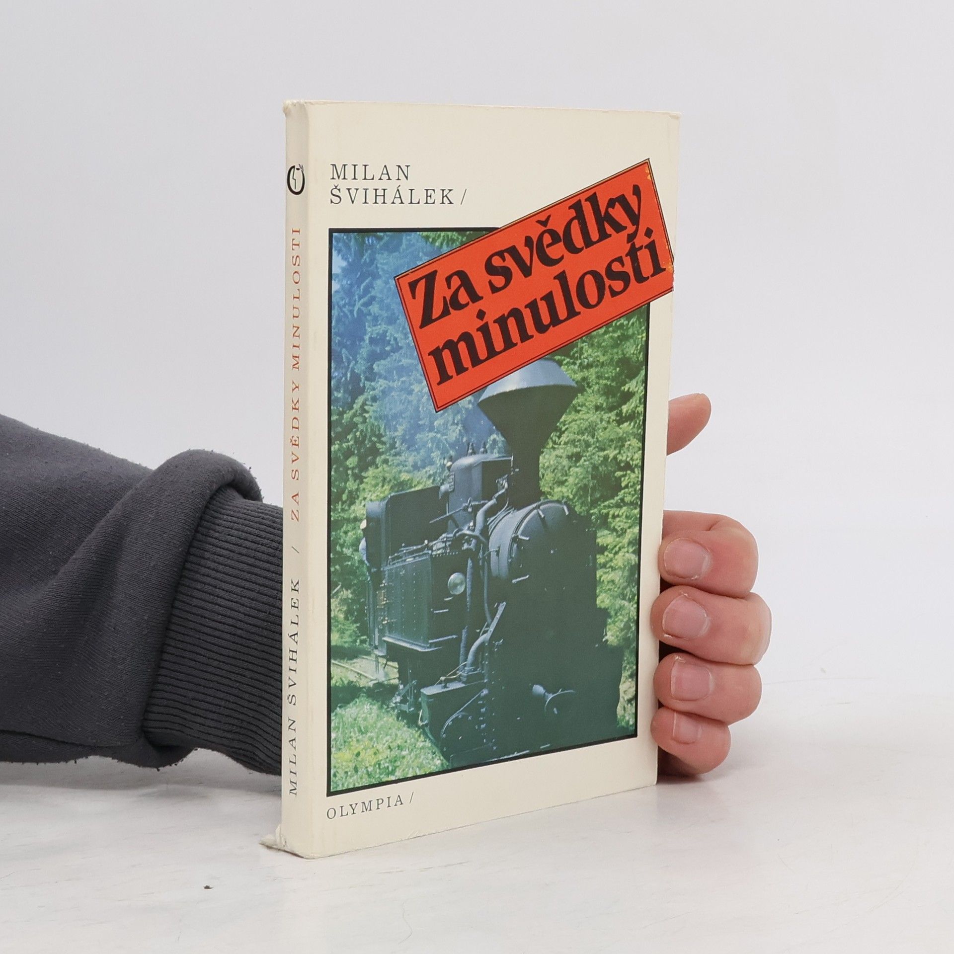 Milan Švihálek Za svědky minulosti