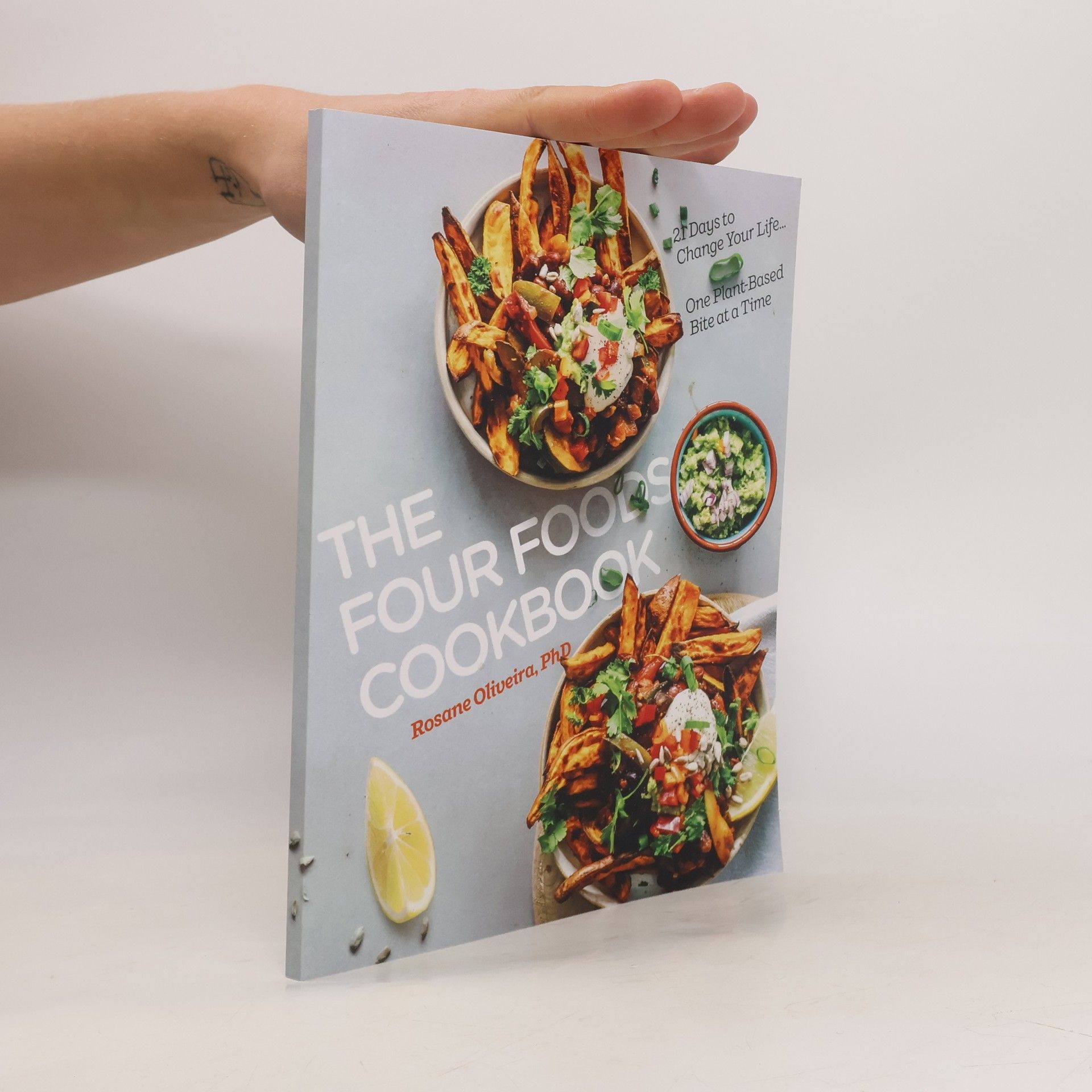 Rosane Oliveira The Four Foods Cookbook