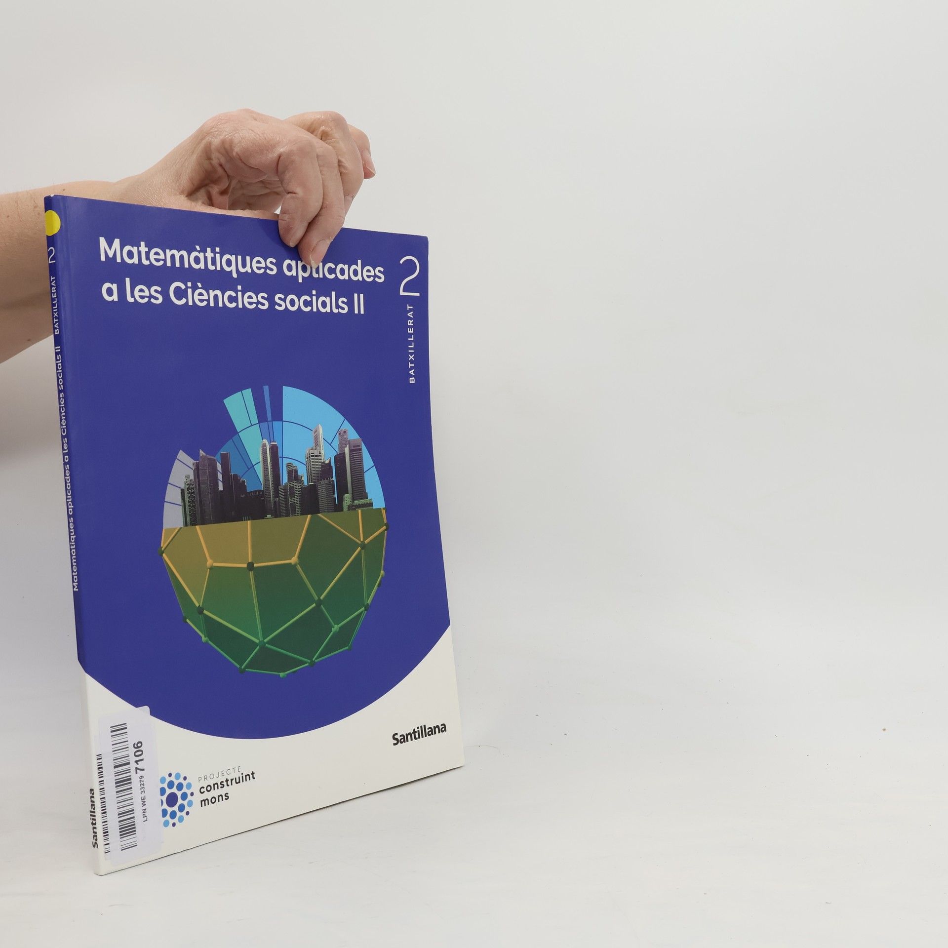 Various authors Batxillerat - 2: Matemàtiques aplicades a les Ciències socials II