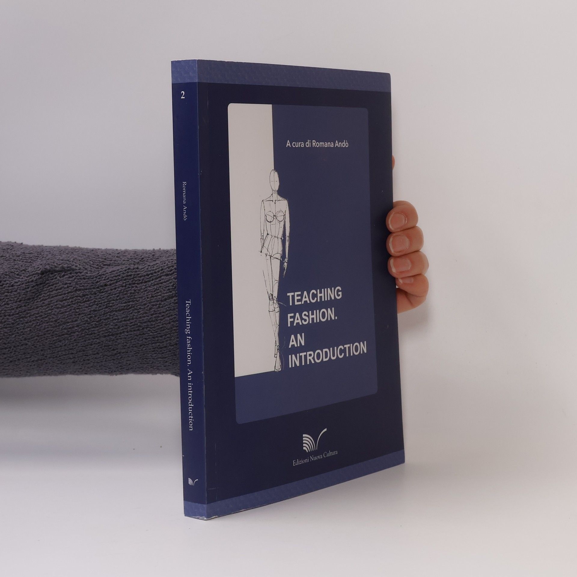 Romana Andò Scienze della moda e del costume - 2: Teaching Fashion. An Introduction