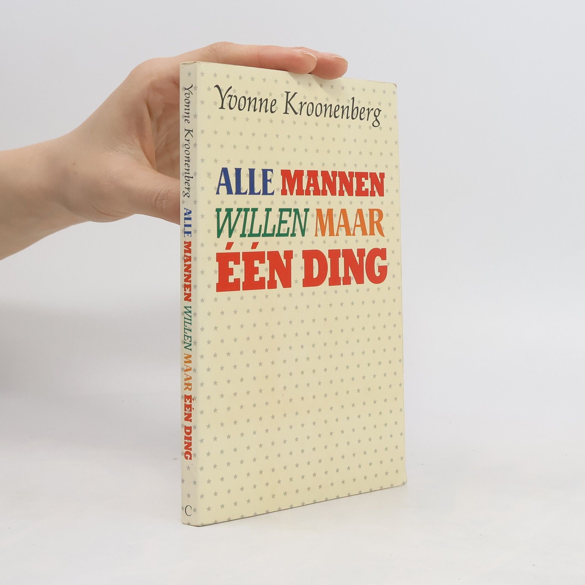Yvonne Kroonenberg Alle mannen willen maar één ding