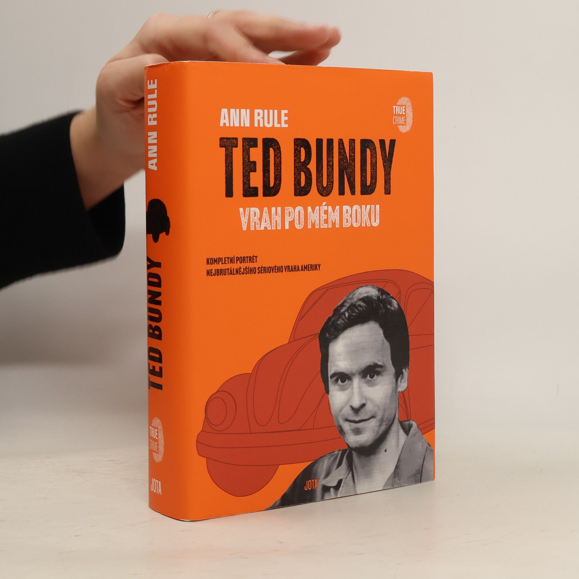 Ann Rule Ted Bundy: vrah po mém boku