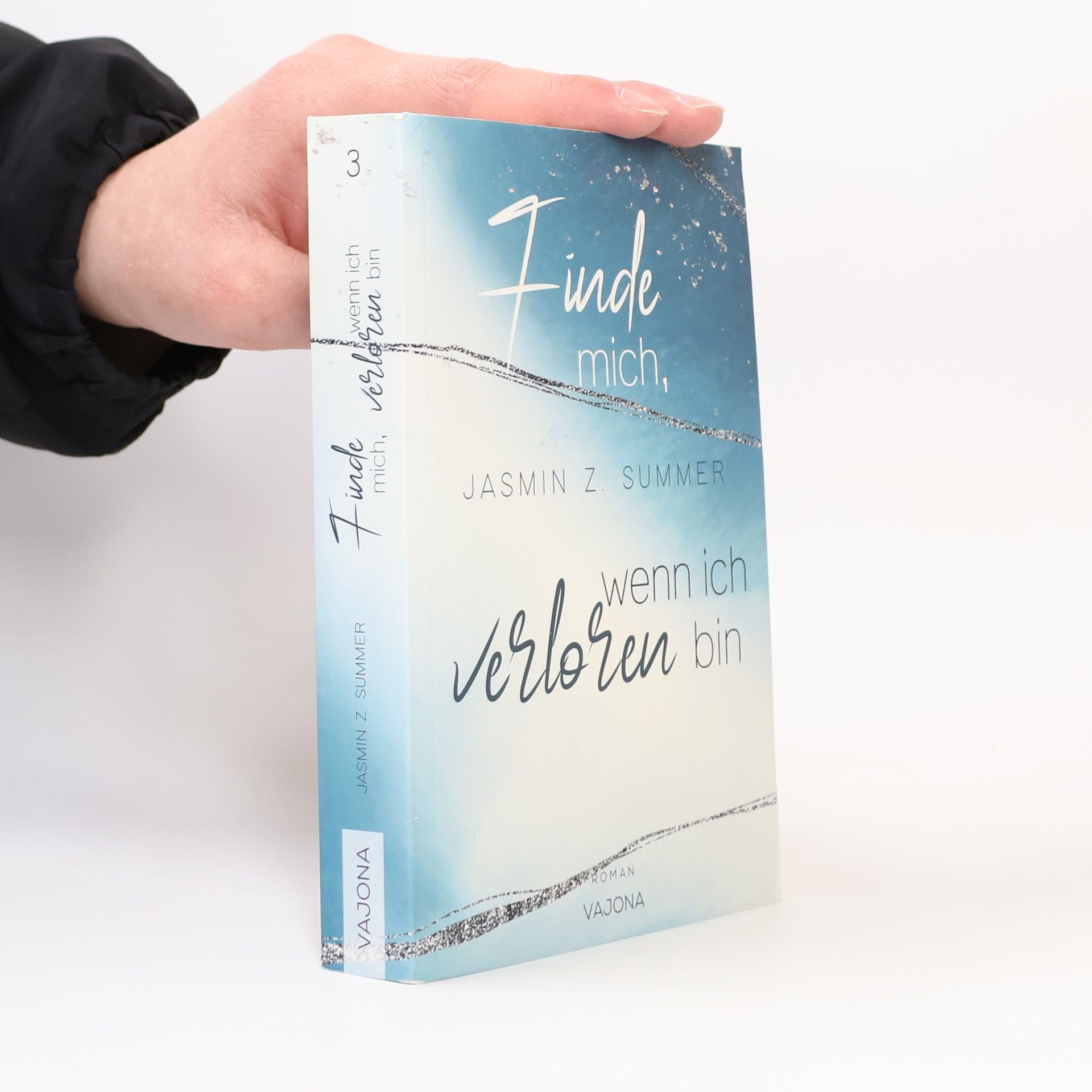 Jasmin Z. Summer Finde mich, wenn ich verloren bin