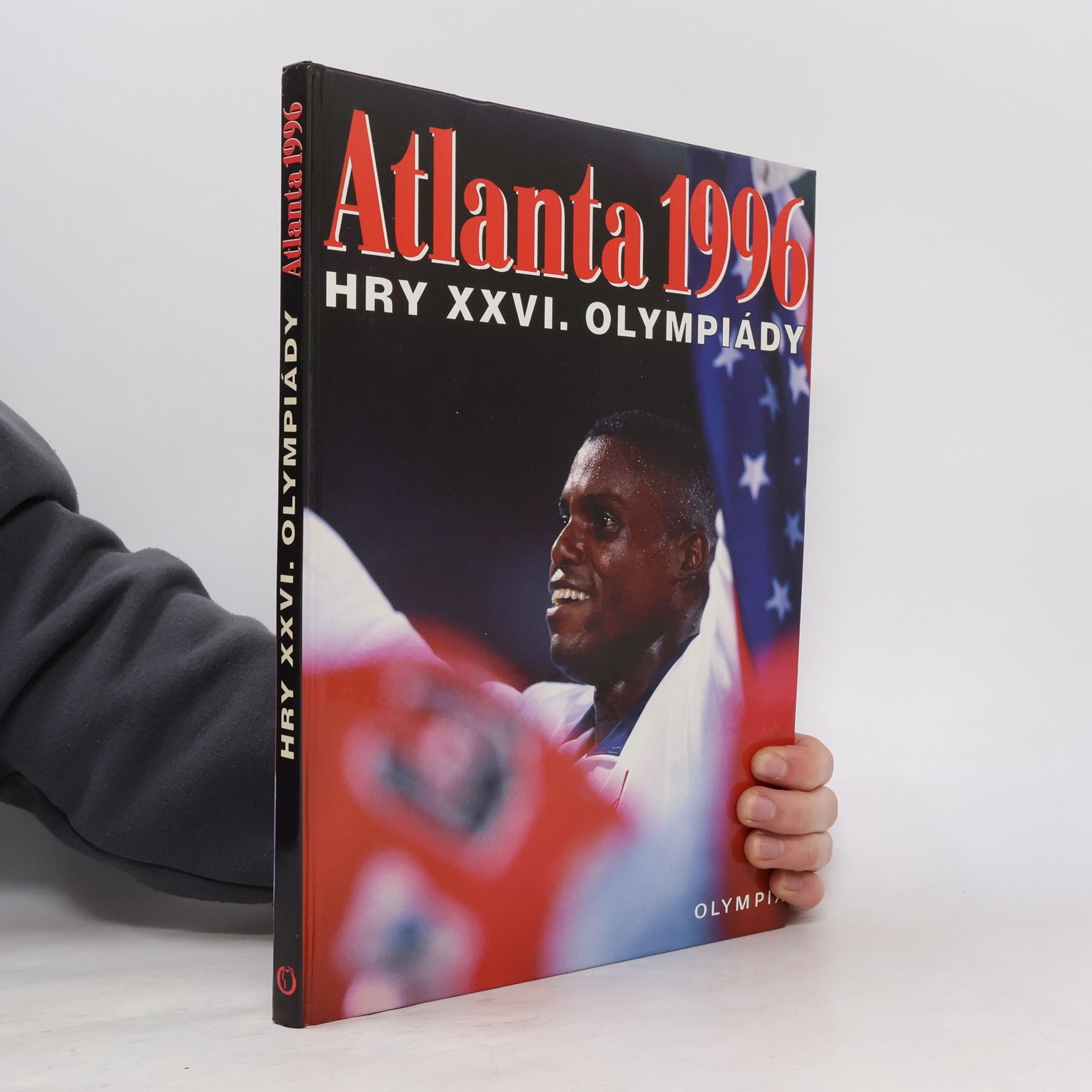 Kolektiv autorů Atlanta 1996. Hry XXVI. olympiády
