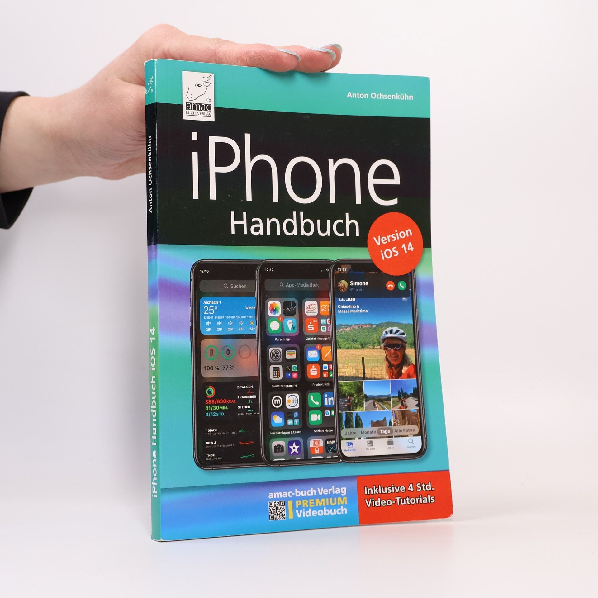Anton Ochsenkühn iPhone Handbuch Version iOS 14 - PREMIUM Videobuch