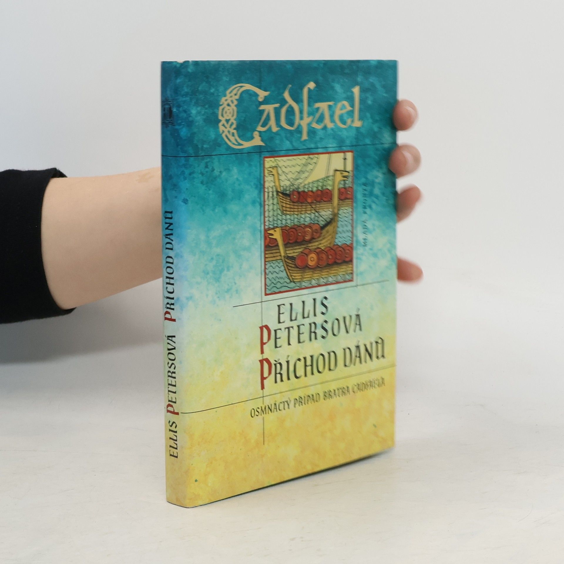 Ellis Peters Příchod Dánů. Případy bratra Cadfaela. 18. díl