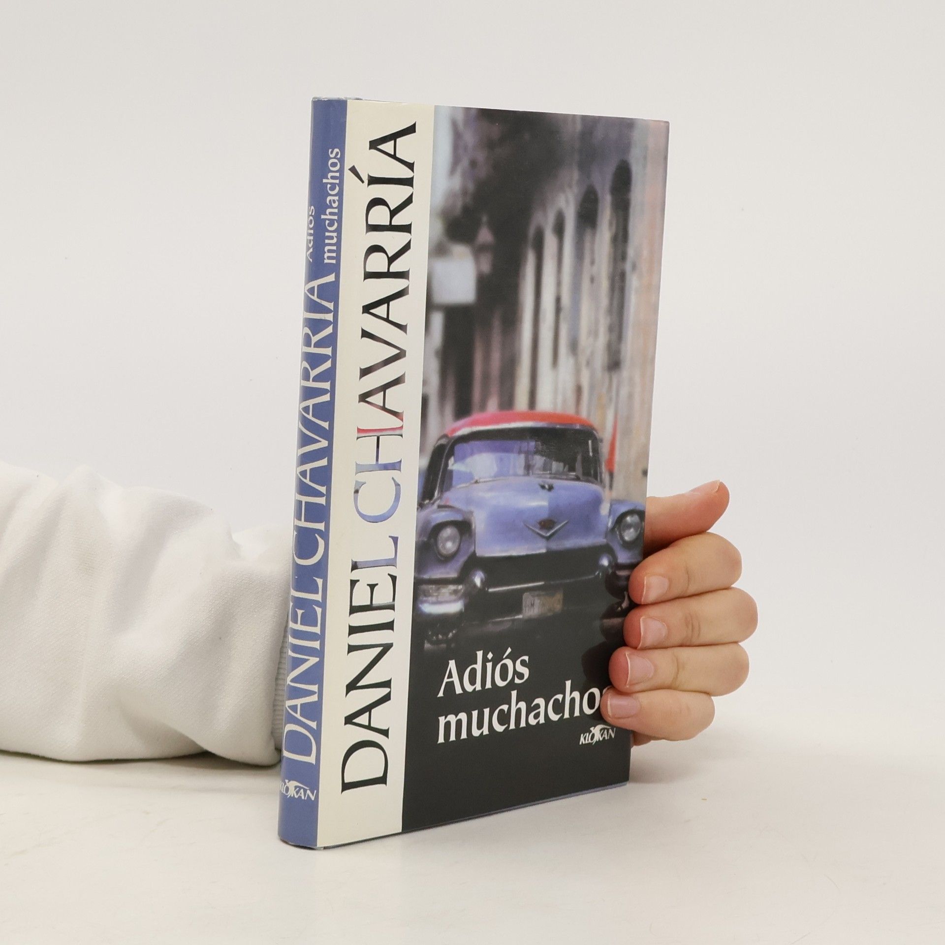 Daniel Chavarría Adiós muchachos