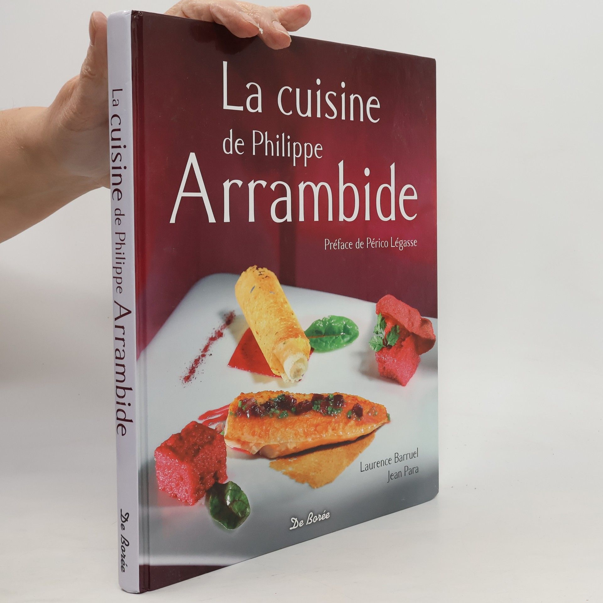 Laurence Barruel La cuisine de Philippe Arrambide