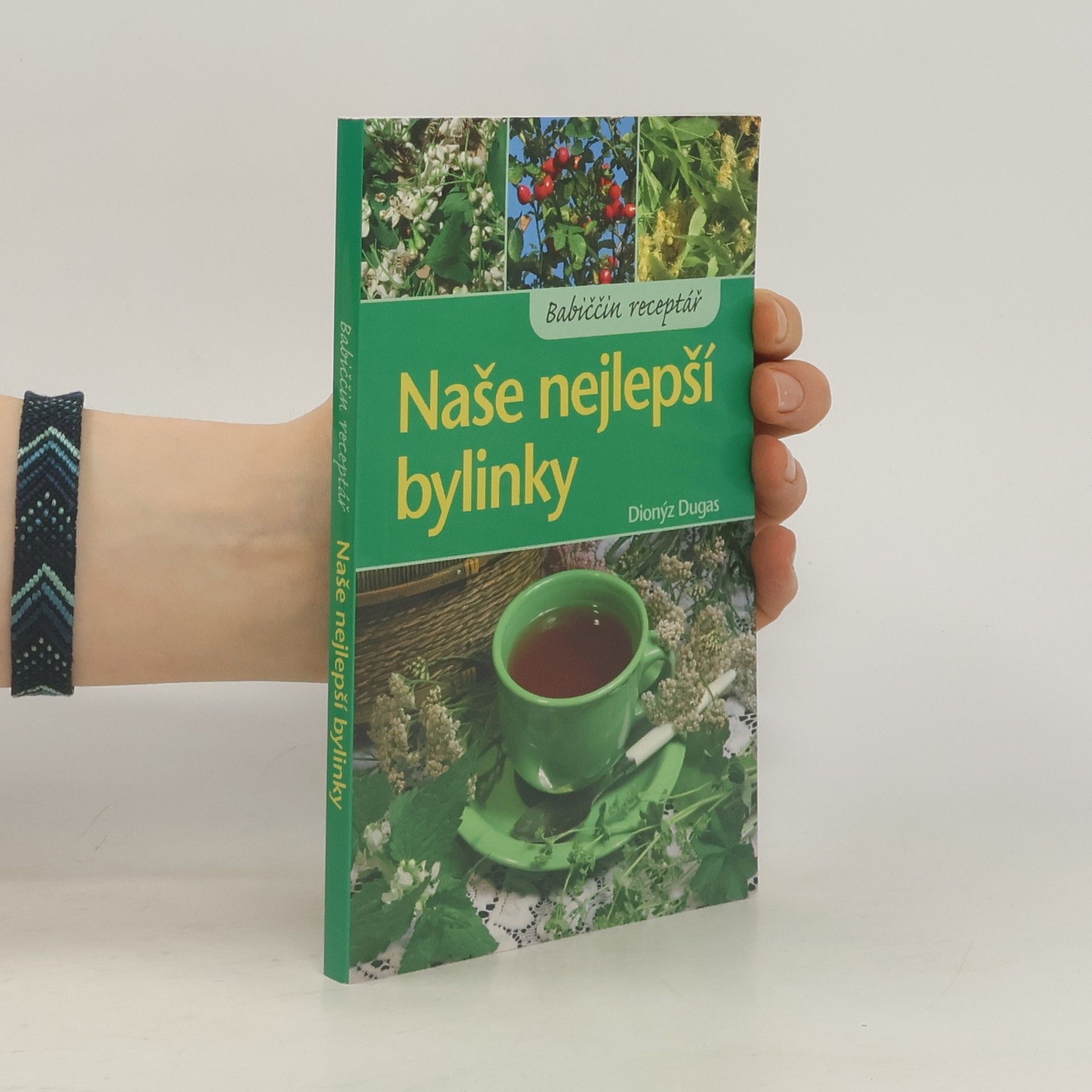 Dionýz Dugas Naše nejlepší bylinky