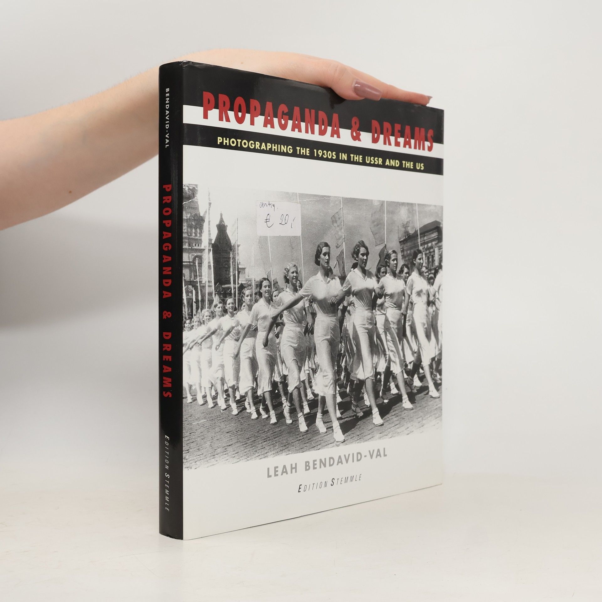 Philip Brookman Propaganda and Dreams