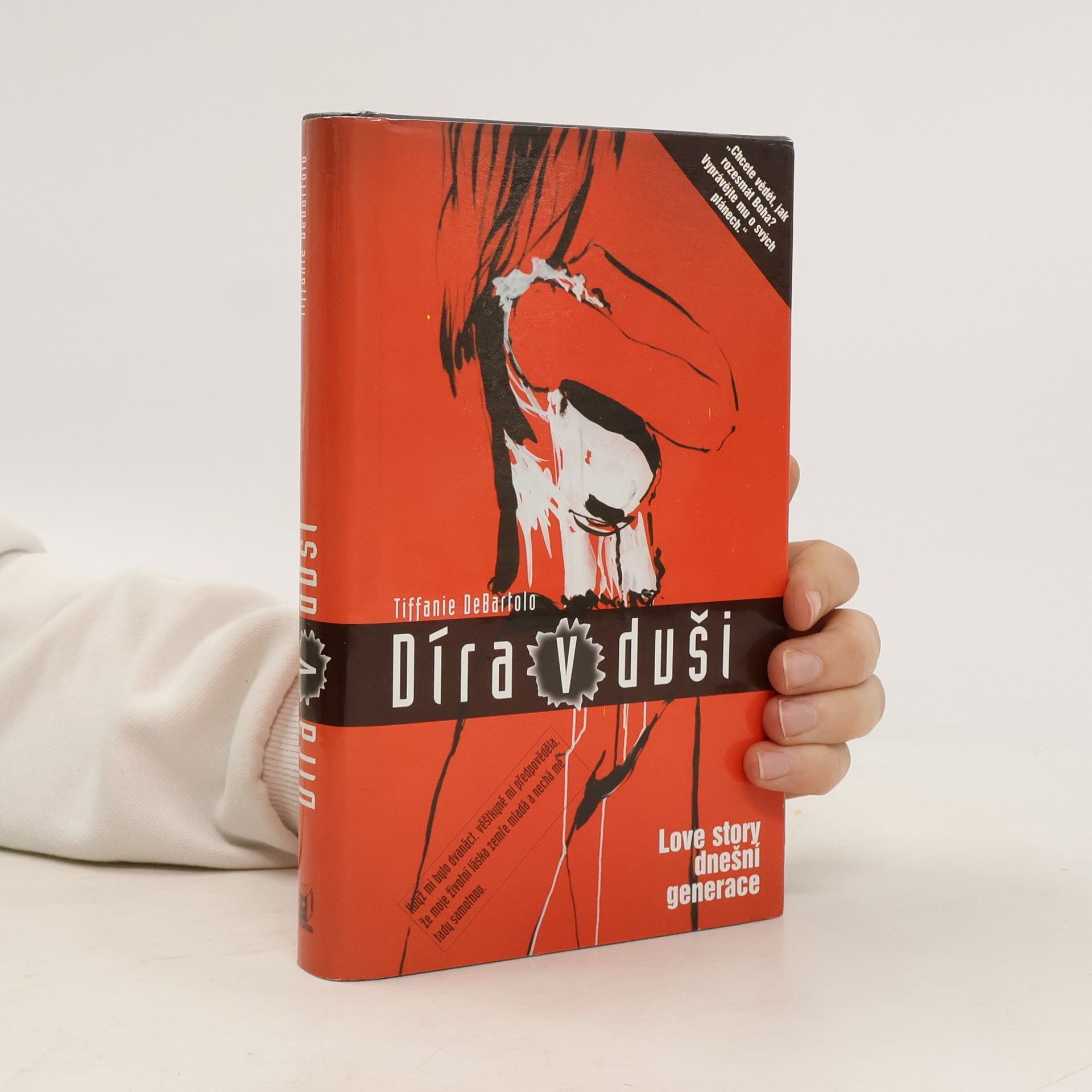 Tiffanie DeBartolo Díra v duši