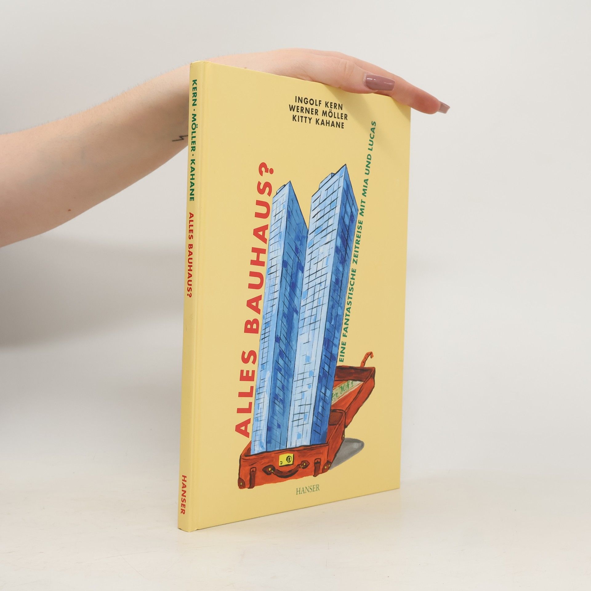 Ingolf Kern Alles Bauhaus?