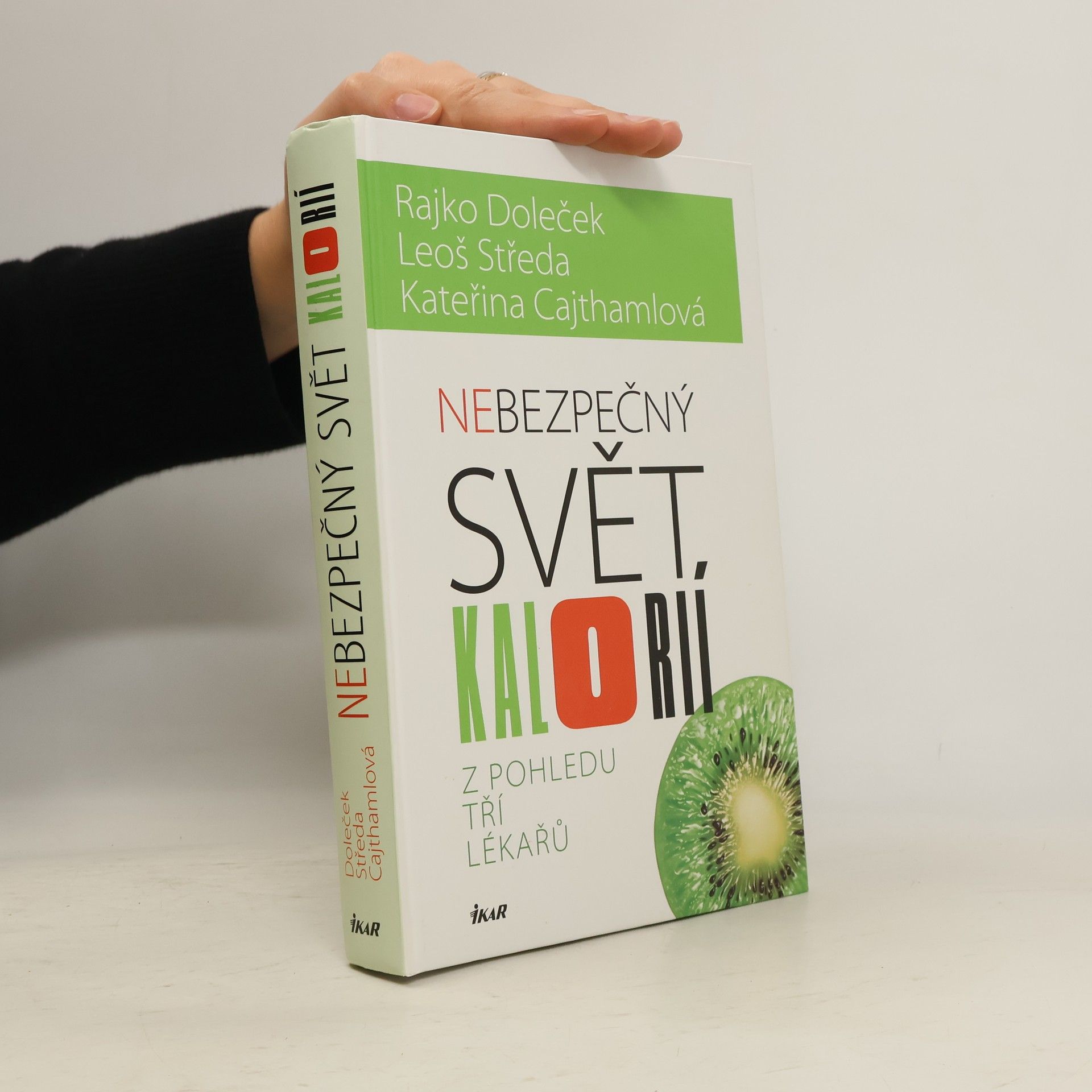 Rajko Doleček Nebezpečný svět kalorií