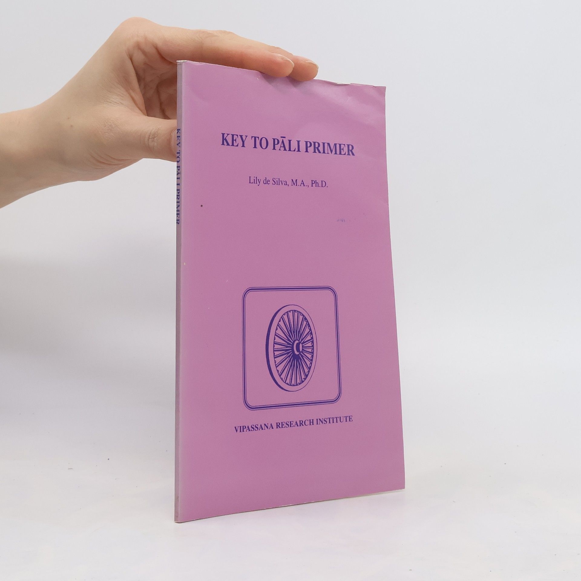 Lily de Silva Key To Pali Primer