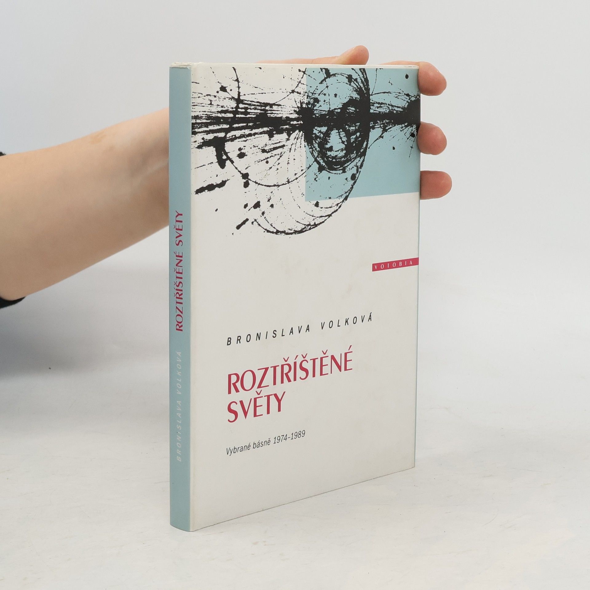 Bronislava Volková Roztříštěné světy