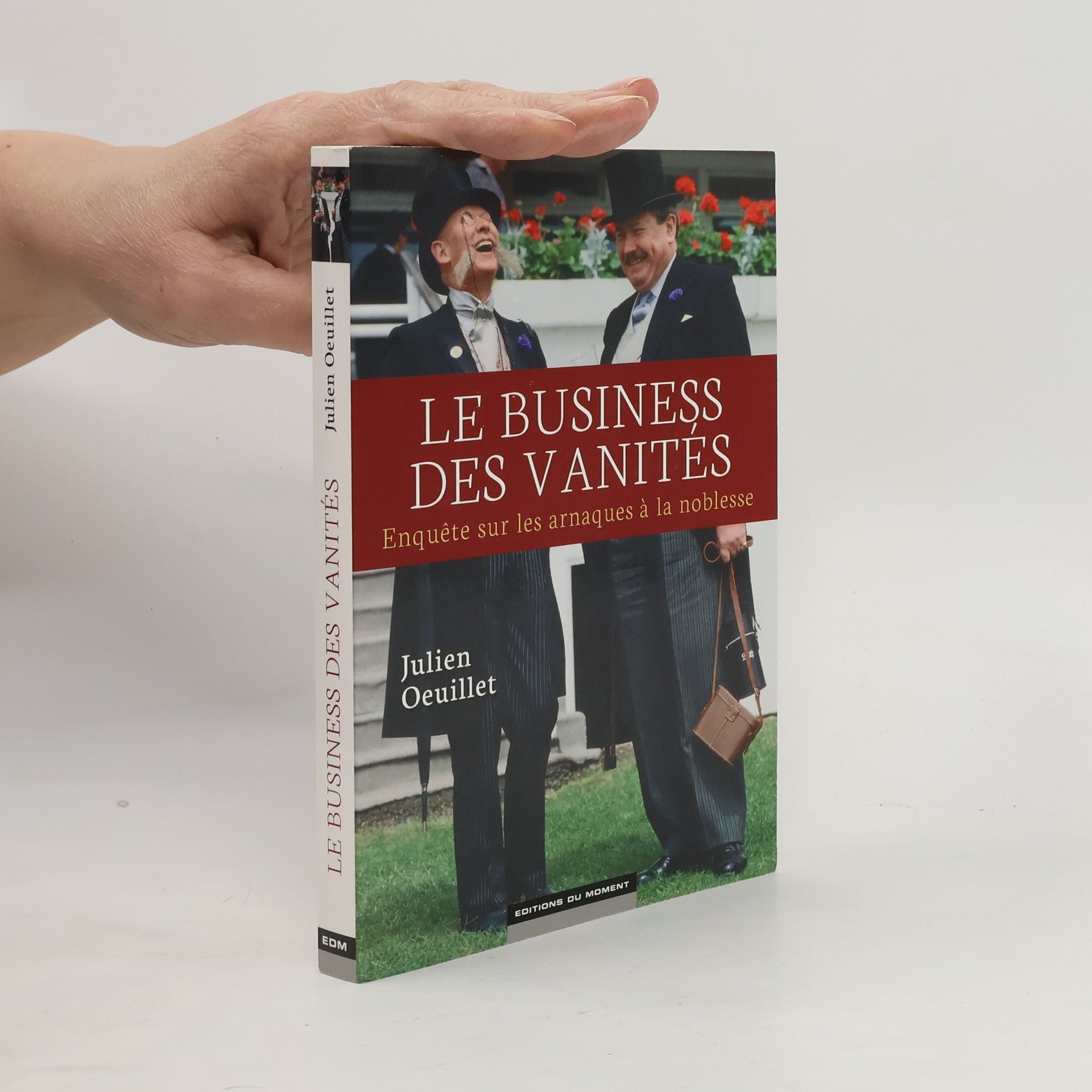 Julien Oeuillet Le business des vanités