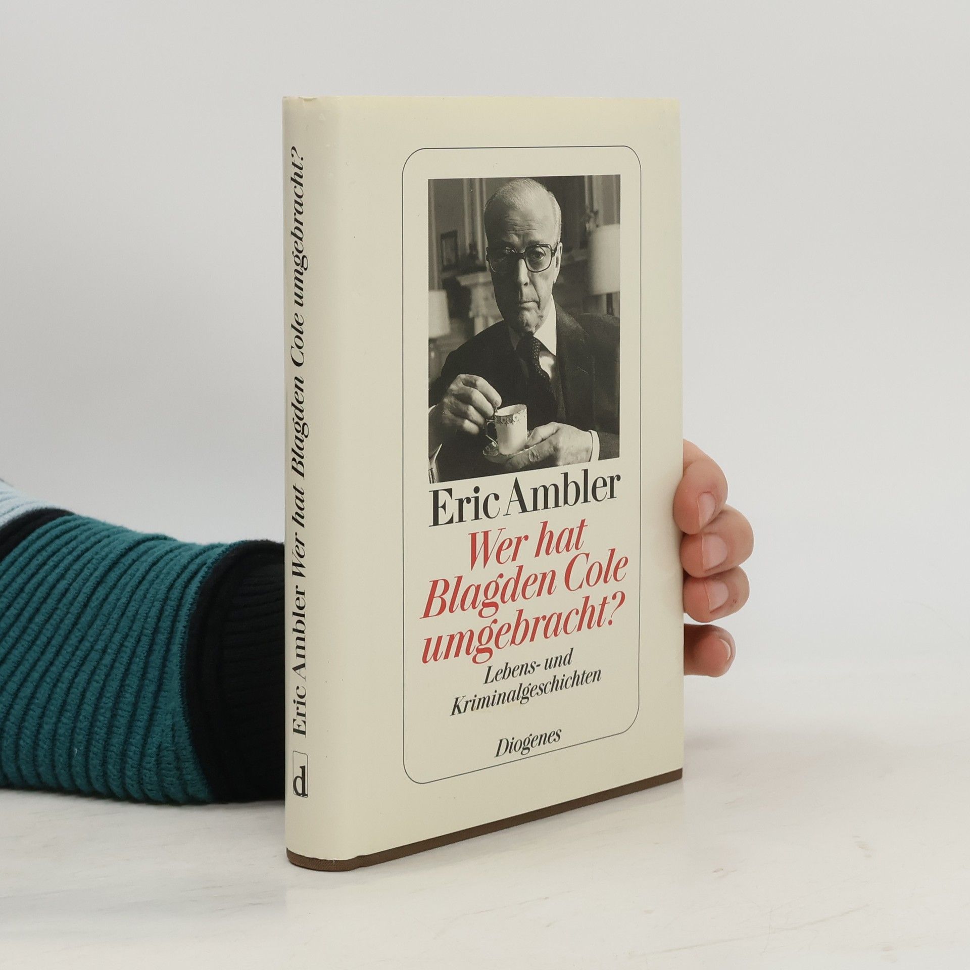 Eric Ambler Wer hat Blagden Cole umgebracht?