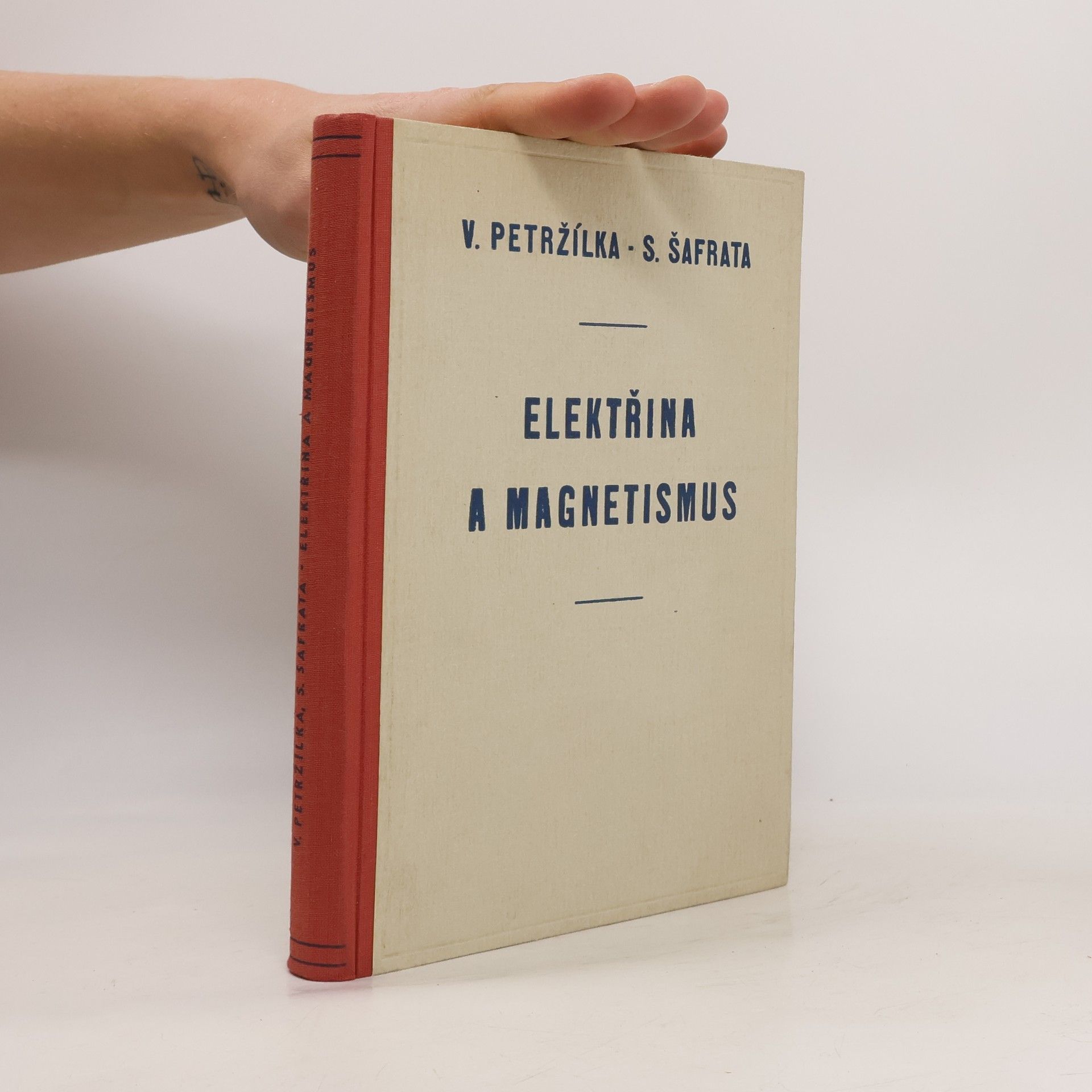 Václav Petržílka Elektřina a magnetismus