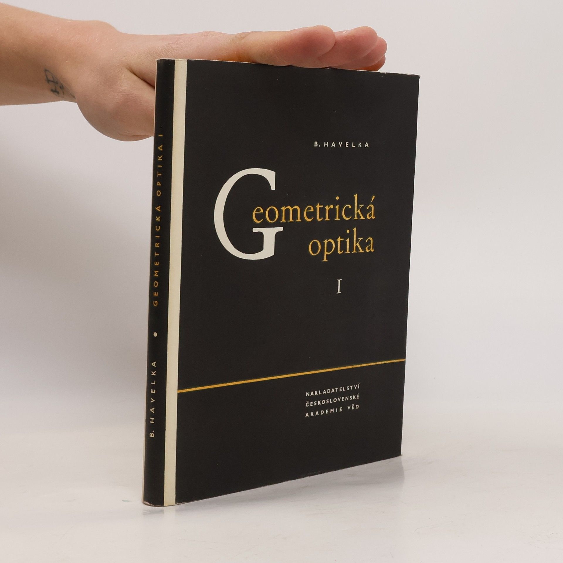 Bedřich Havelka Geometrická optika I