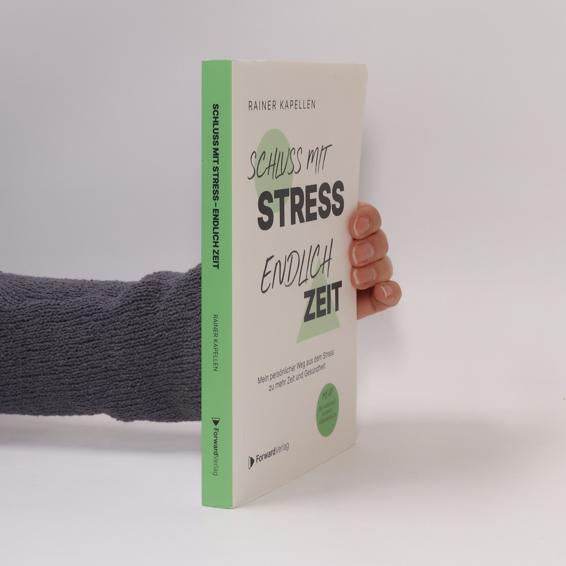 Schluss mit Stress - endlich Zeit. Mein persönlicher Weg aus dem Stress zu mehr Zeit und Gesundheit. Stressmanagement, Achtsamkeit & Resilienz lernen. Positive Psychologie, positives Denken.
