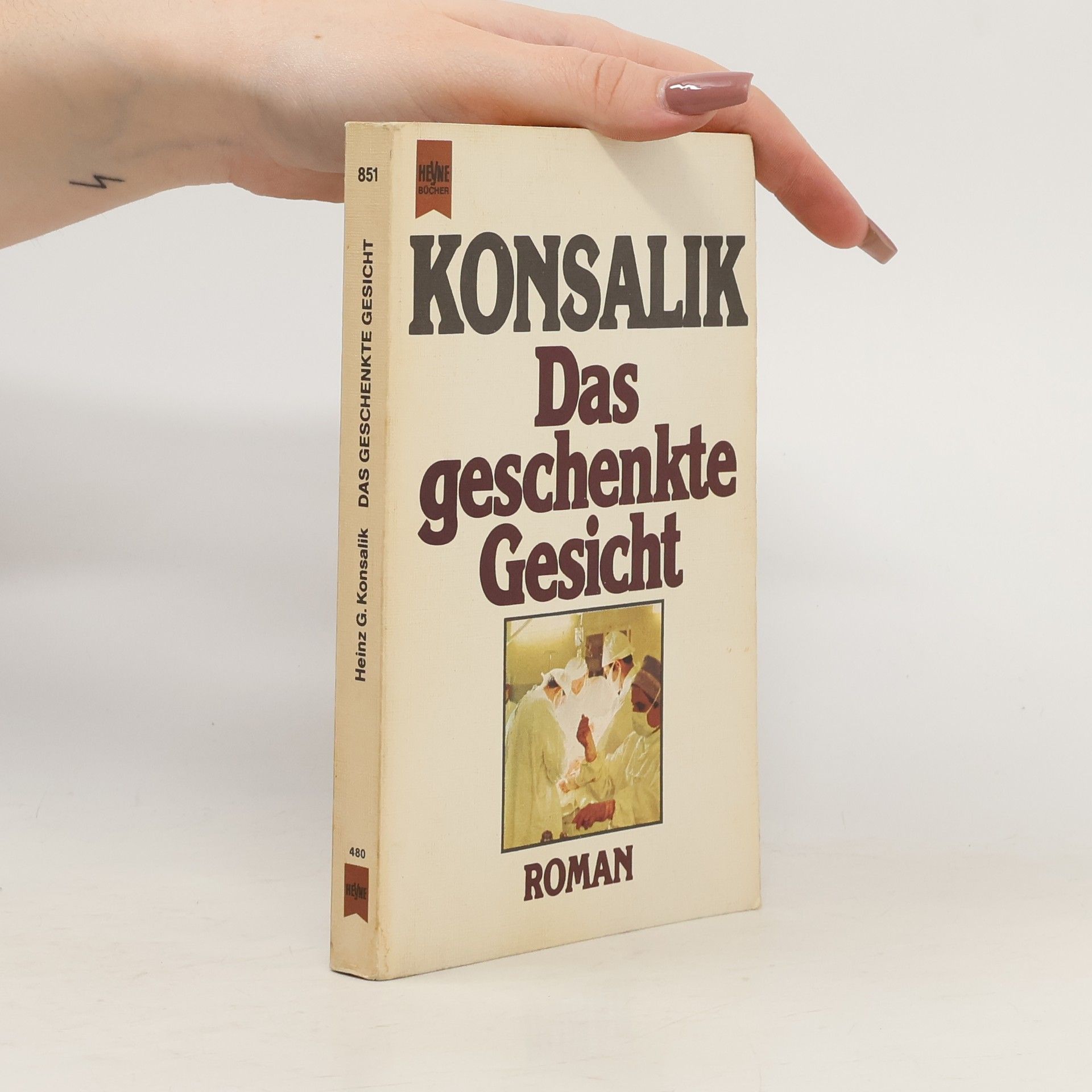 Heinz G. Konsalik Das geschenkte Gesicht