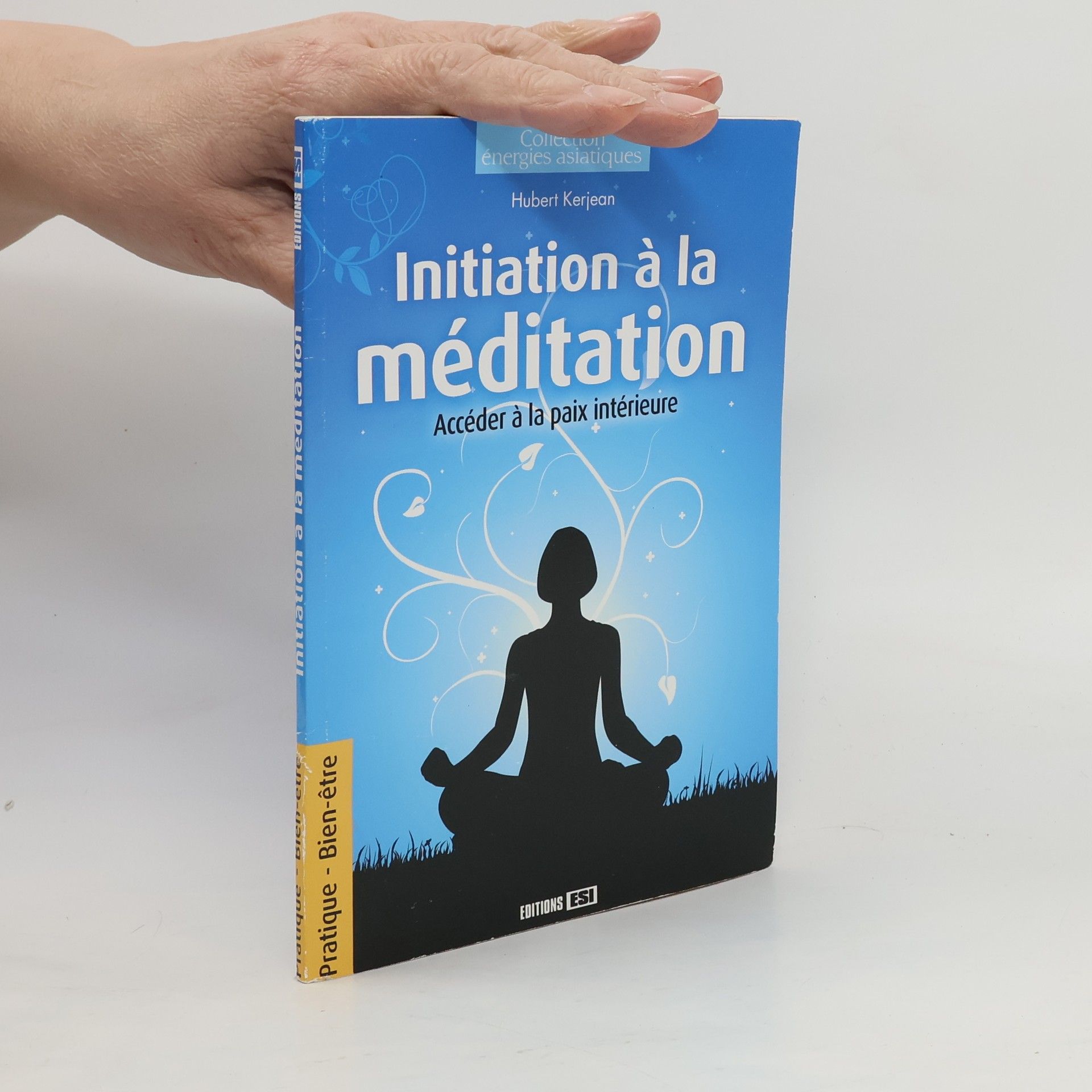 Hubert Kerjean Initiation à la méditation