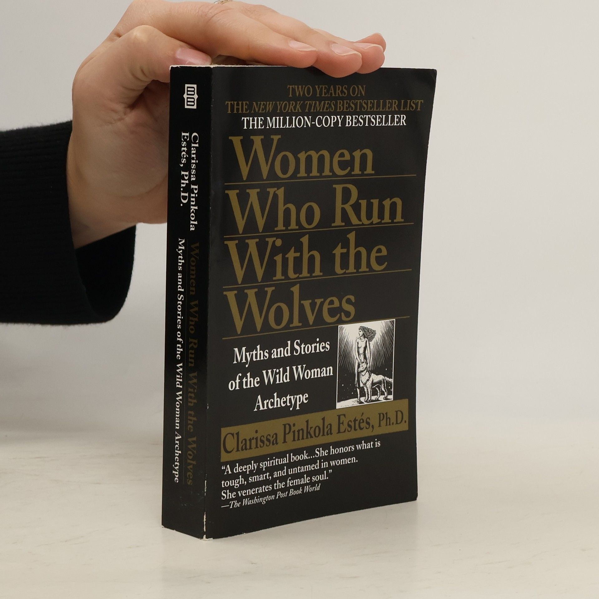 Clarissa Pinkola Estés Women Who Run With the Wolves