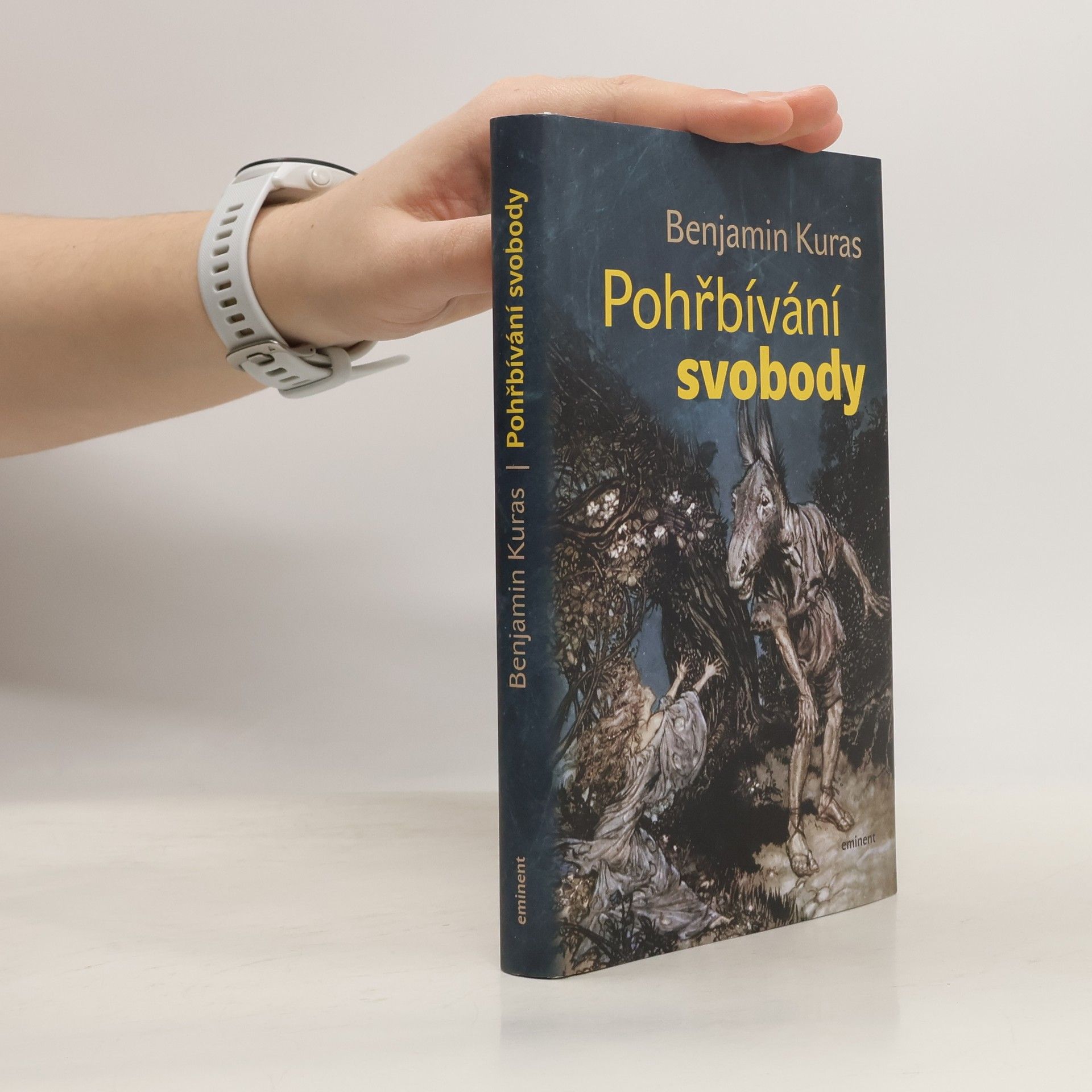 Benjamin Kuras Pohřbívání svobody